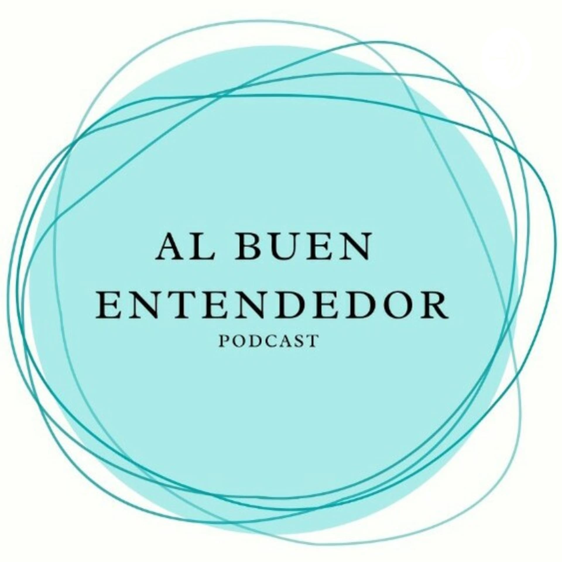 AL BUEN ENTENDEDOR - Podcasts