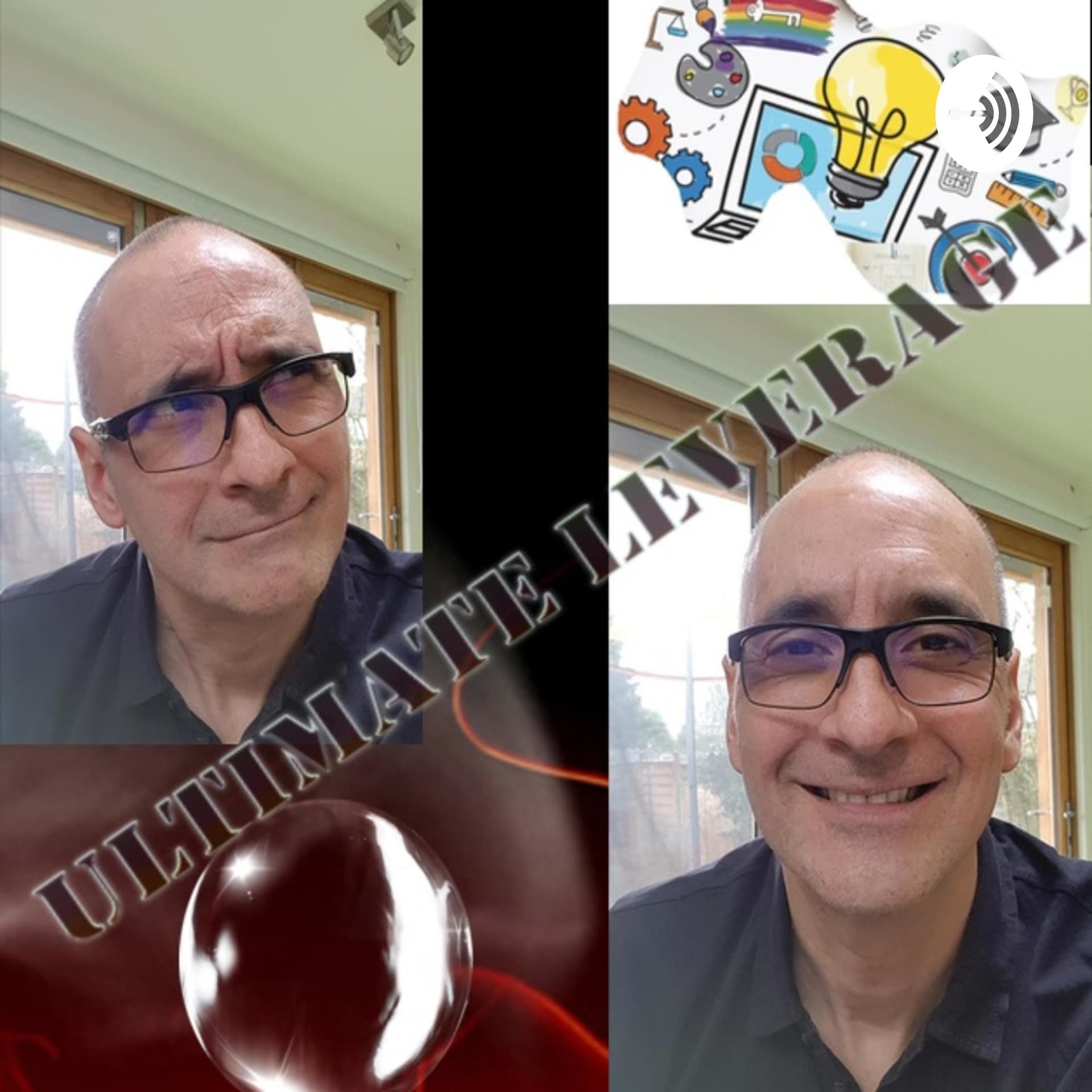 ULTIMATE LEVERAGE - A Guide to Success for the Digital Entrepreneur - Podcasts