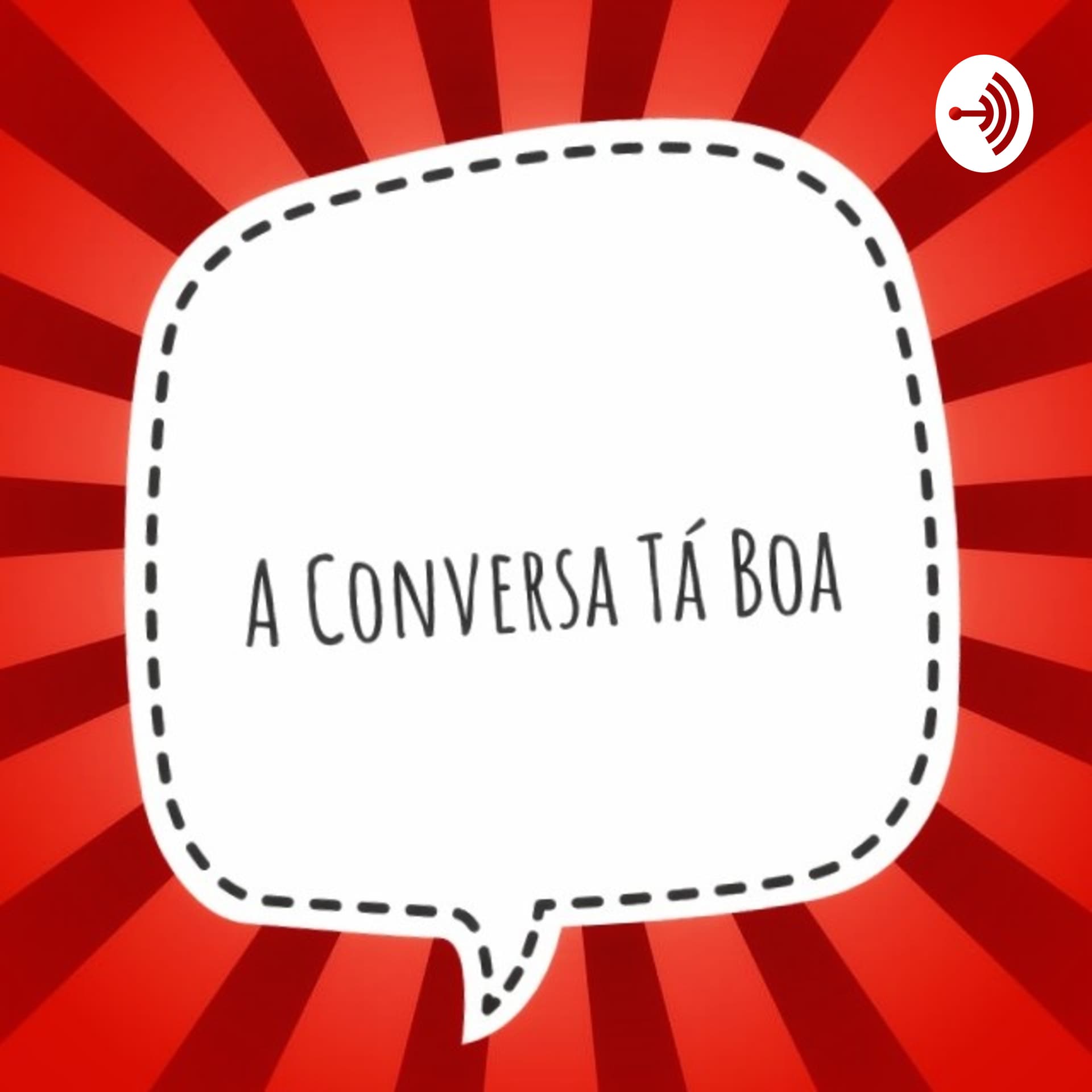 A Conversa Ta Boa - Podcasts