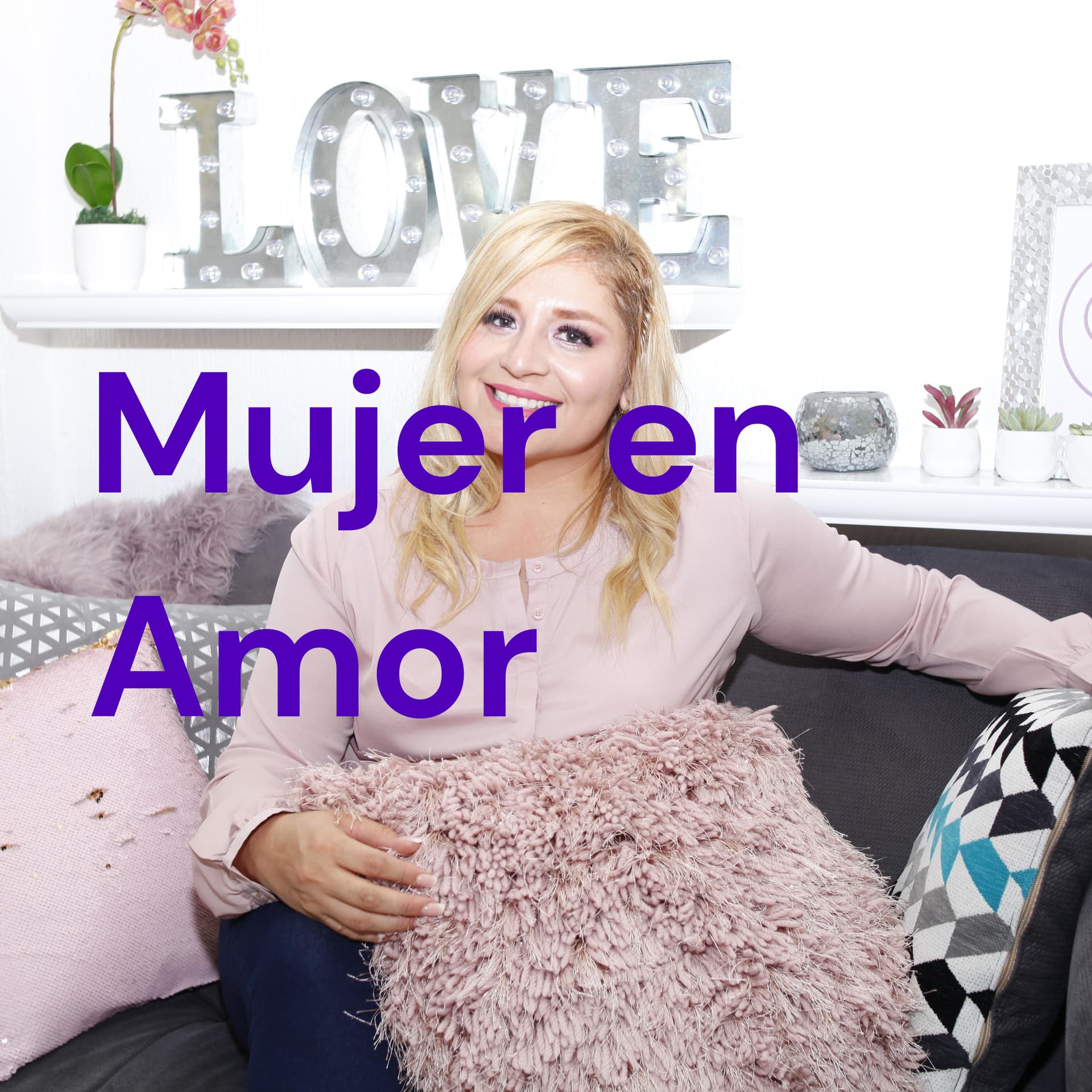 Mujer en Amor - Podcasts