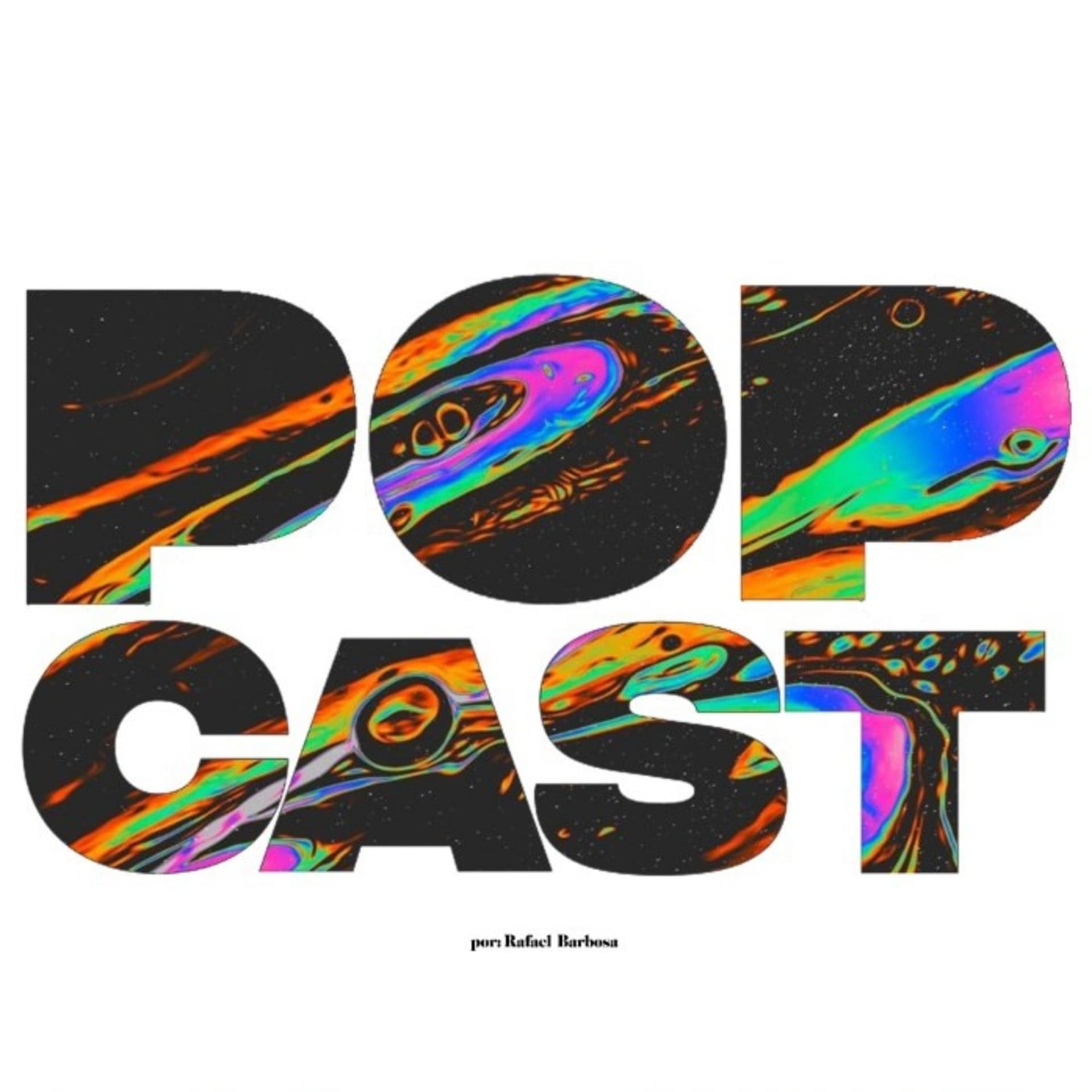 POPCAST por Rafael Barbosa - Podcasts