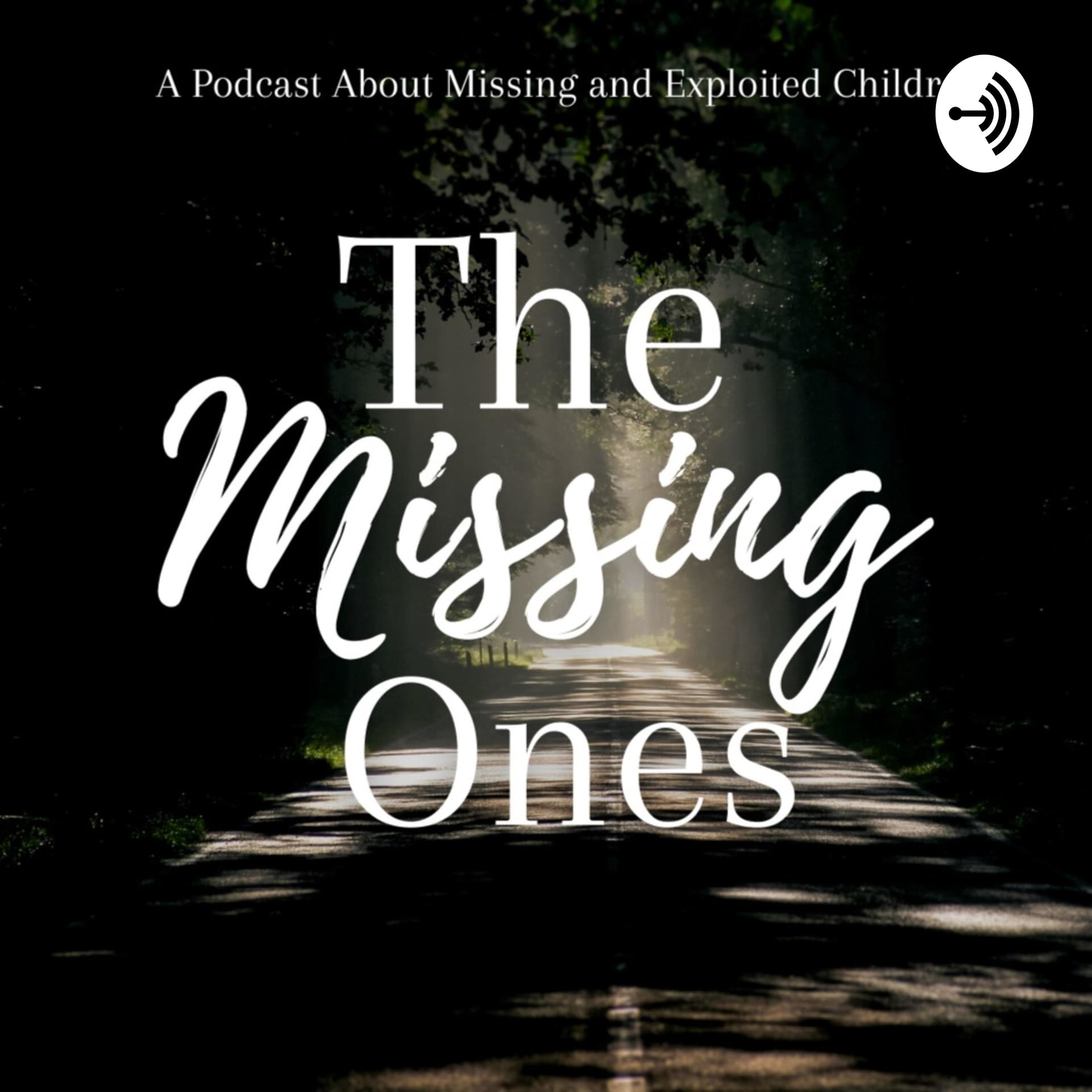 The Missing Ones - Podcasts