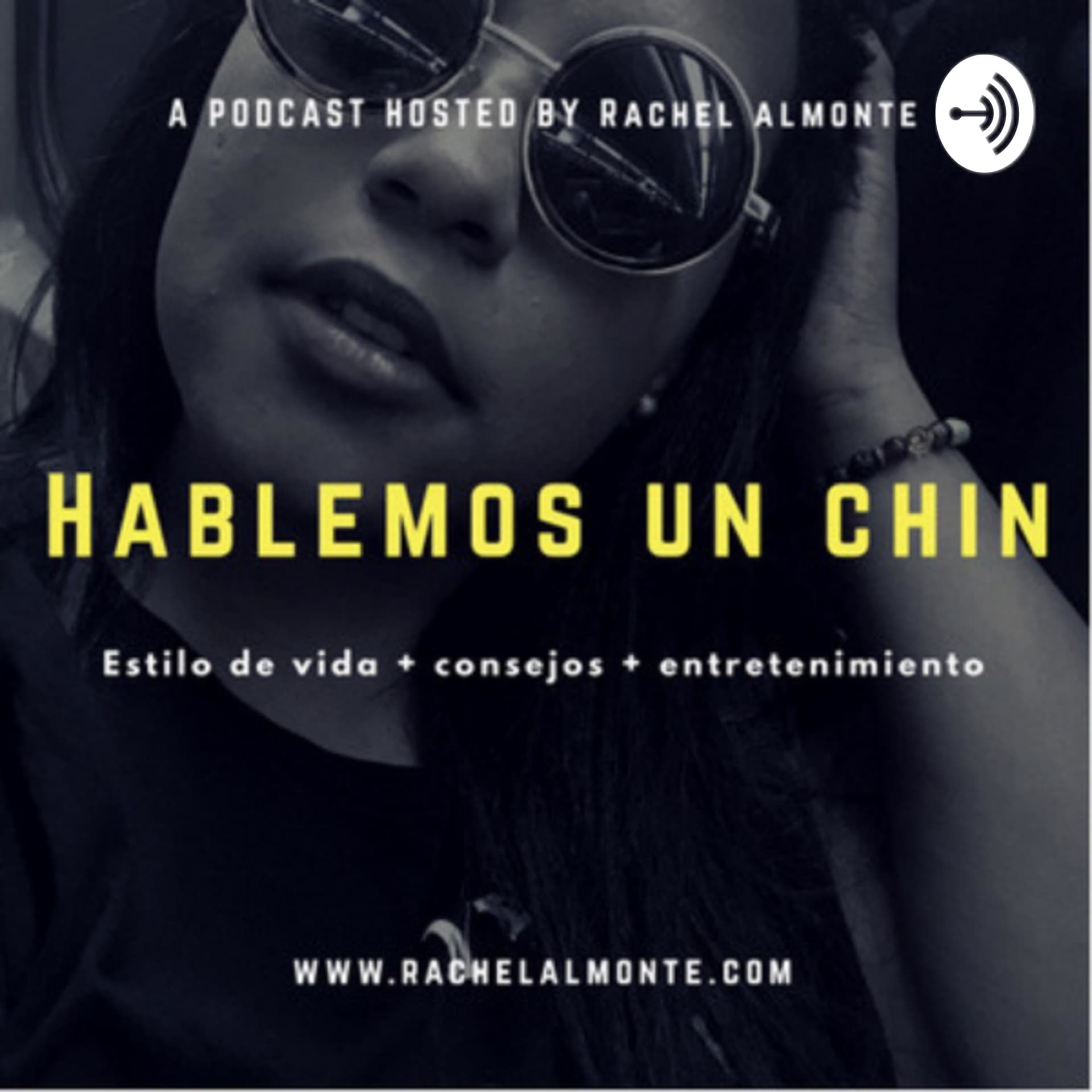 Hablemos un chin - Podcasts