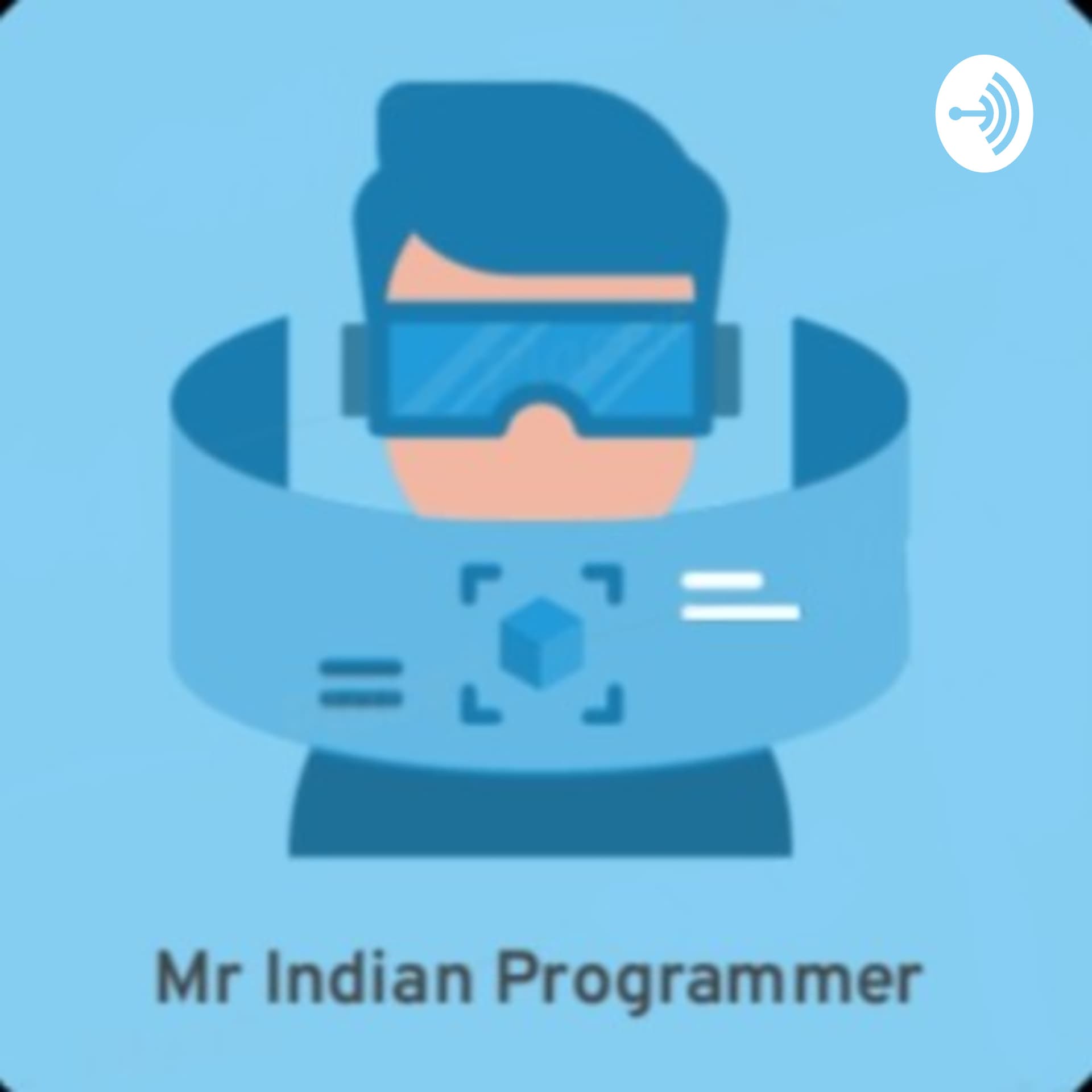 Mr Indian Programmer Here - Podcasts
