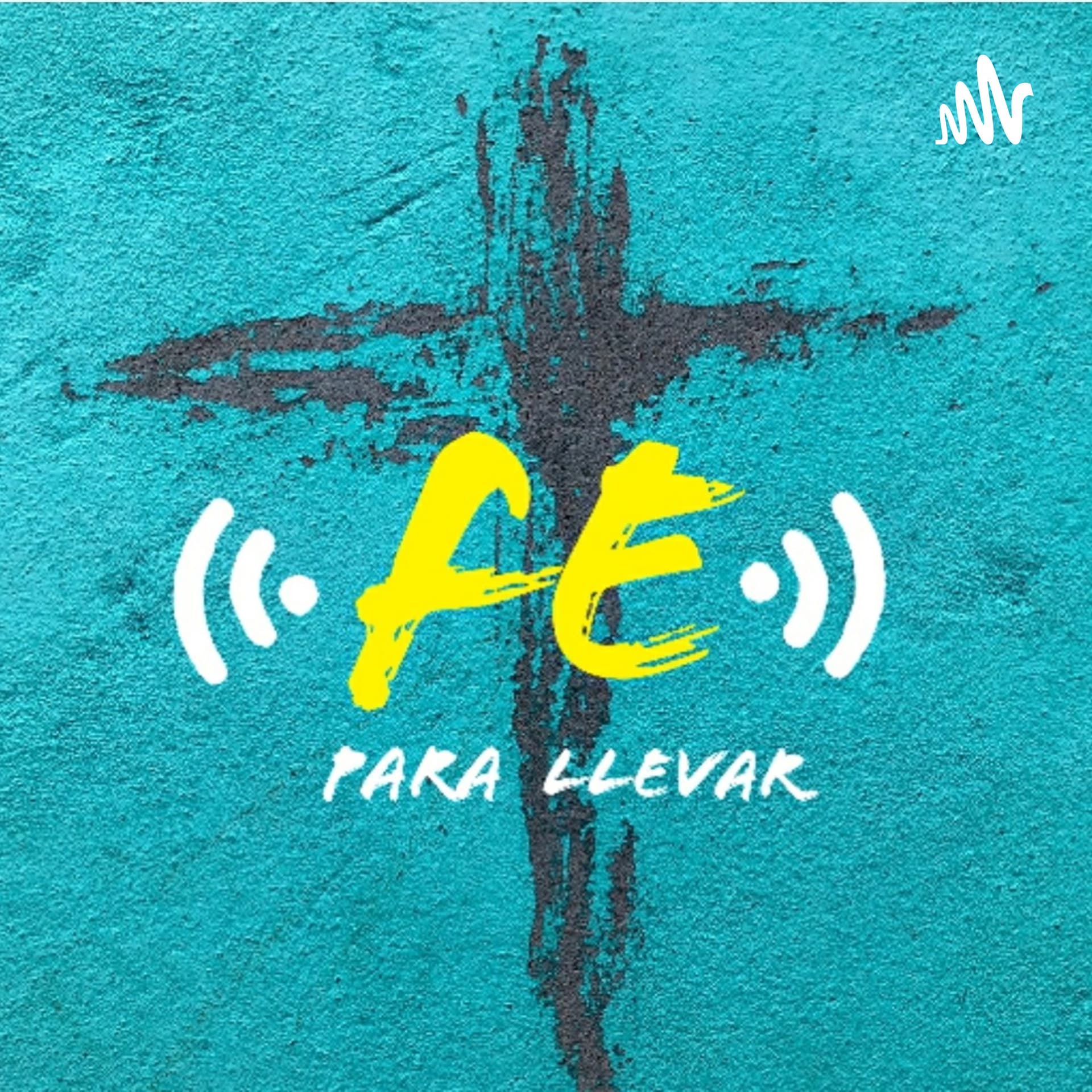 Fe para Llevar - Podcasts