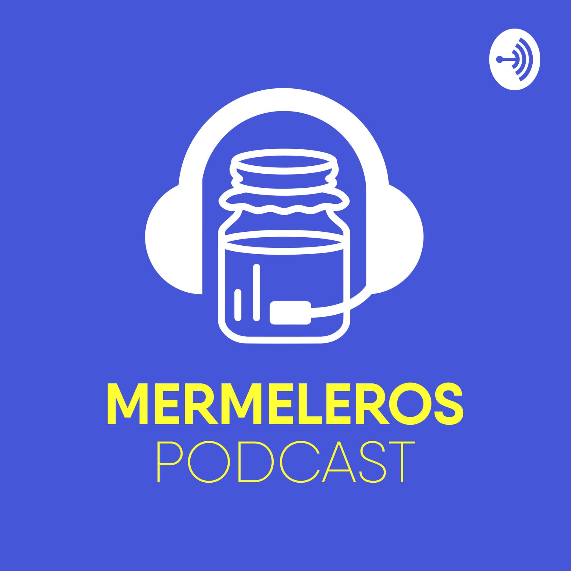 Mermeleros Podcast - Podcasts