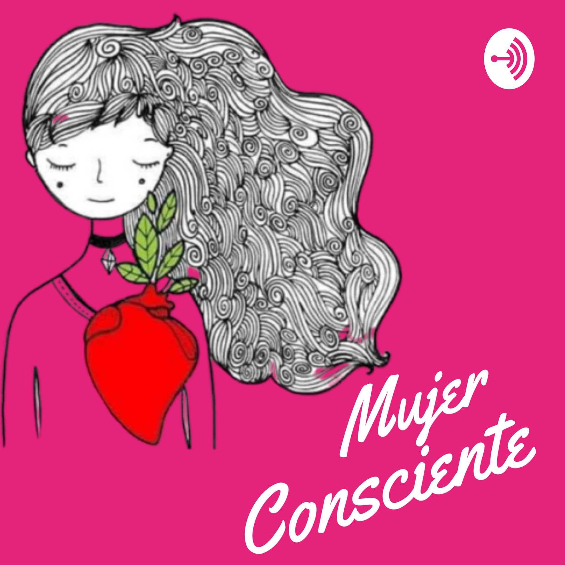 Mujer consciente - Podcasts