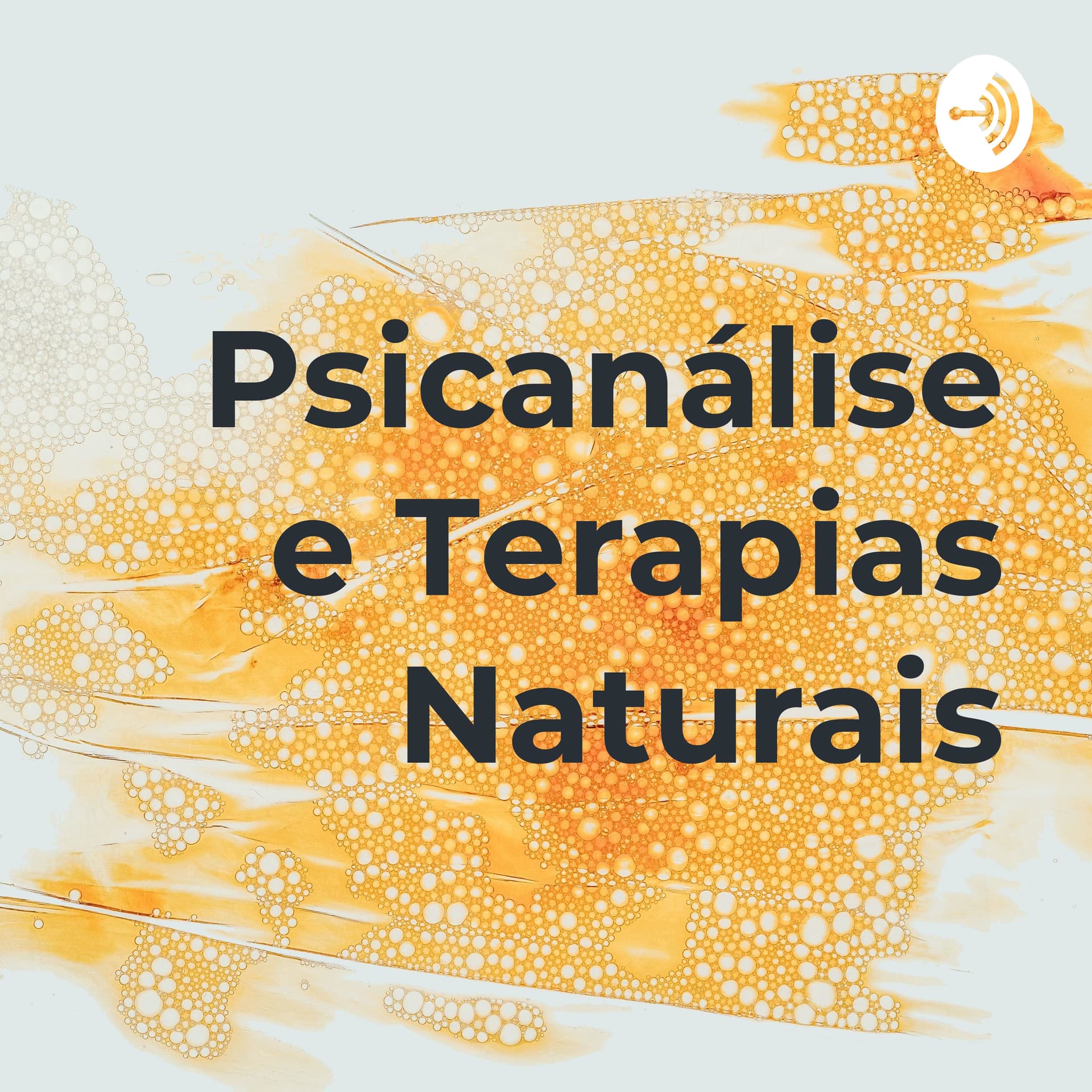 Psicanálise e Terapias Naturais - Podcasts