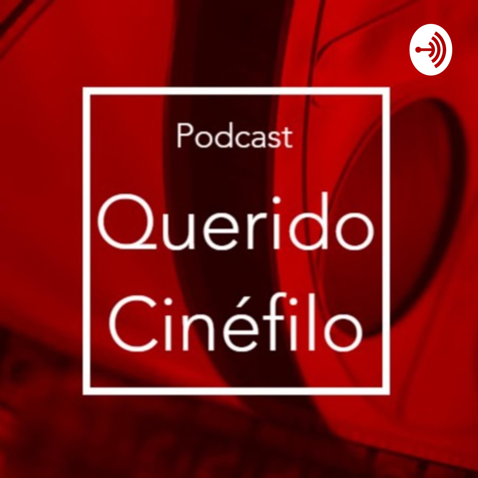 Querido Cinéfilo - Podcasts