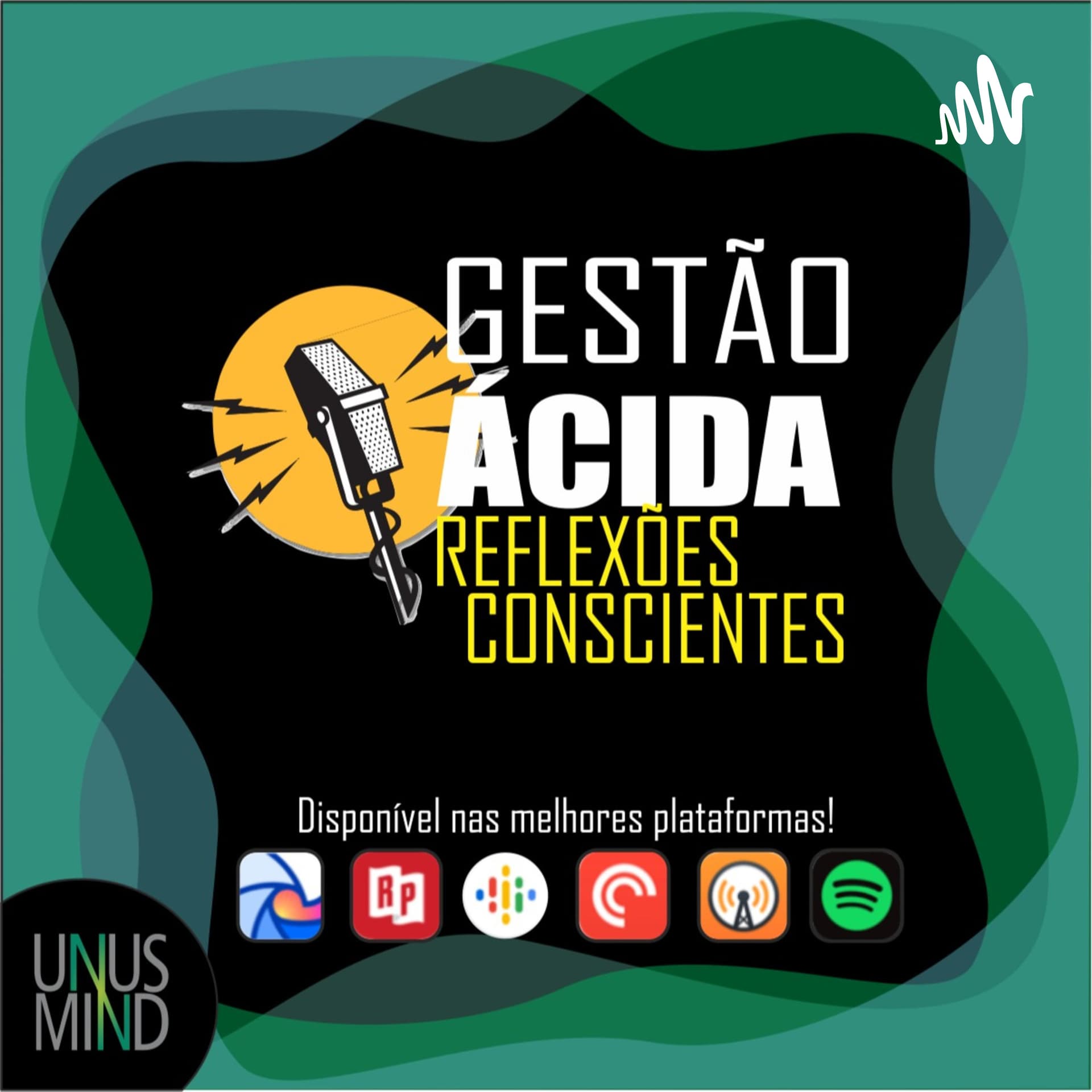 Gestão Ácida - Reflexões conscientes para a evolução profissional e organizacional - Podcasts