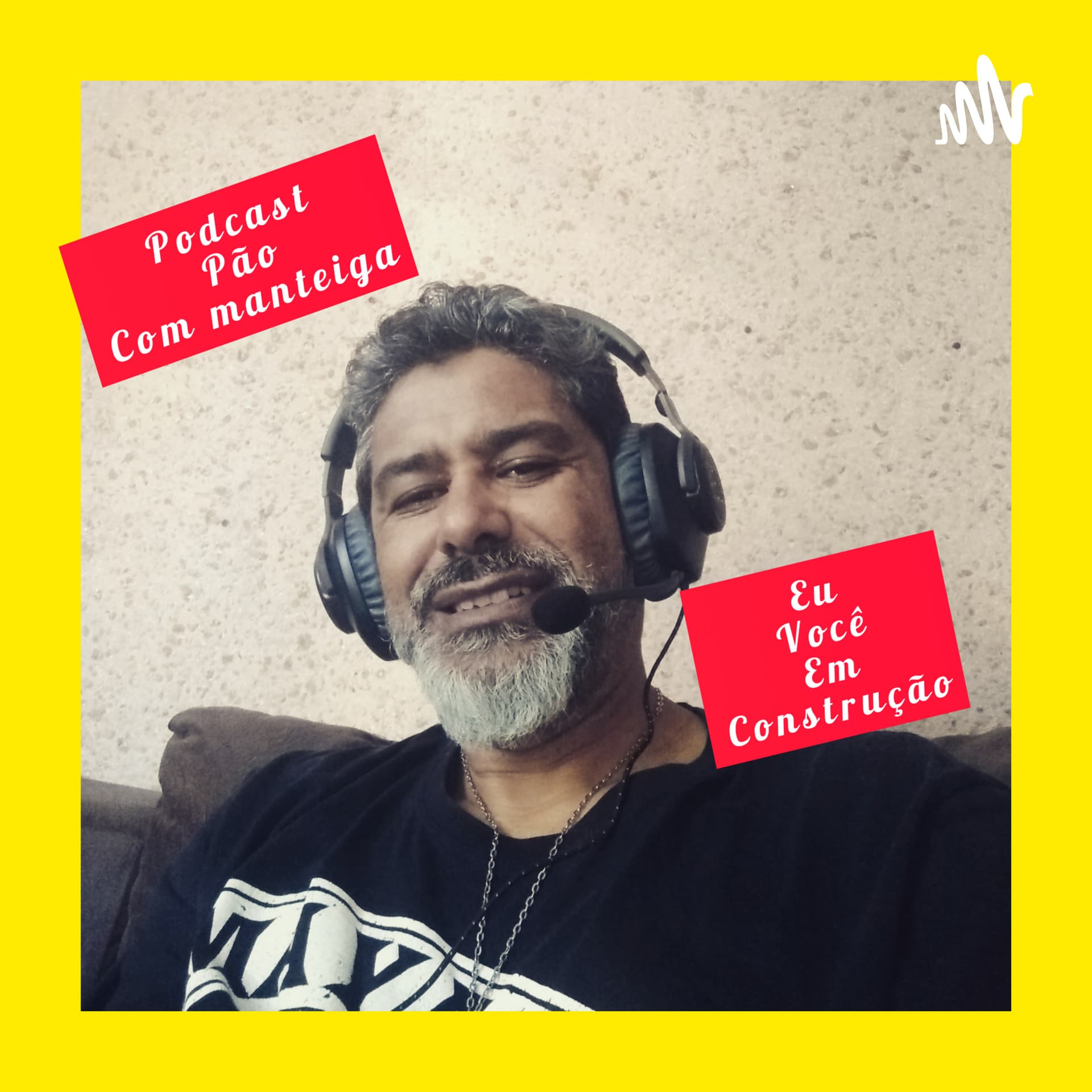 Pão Com Manteiga 😋 - Podcasts