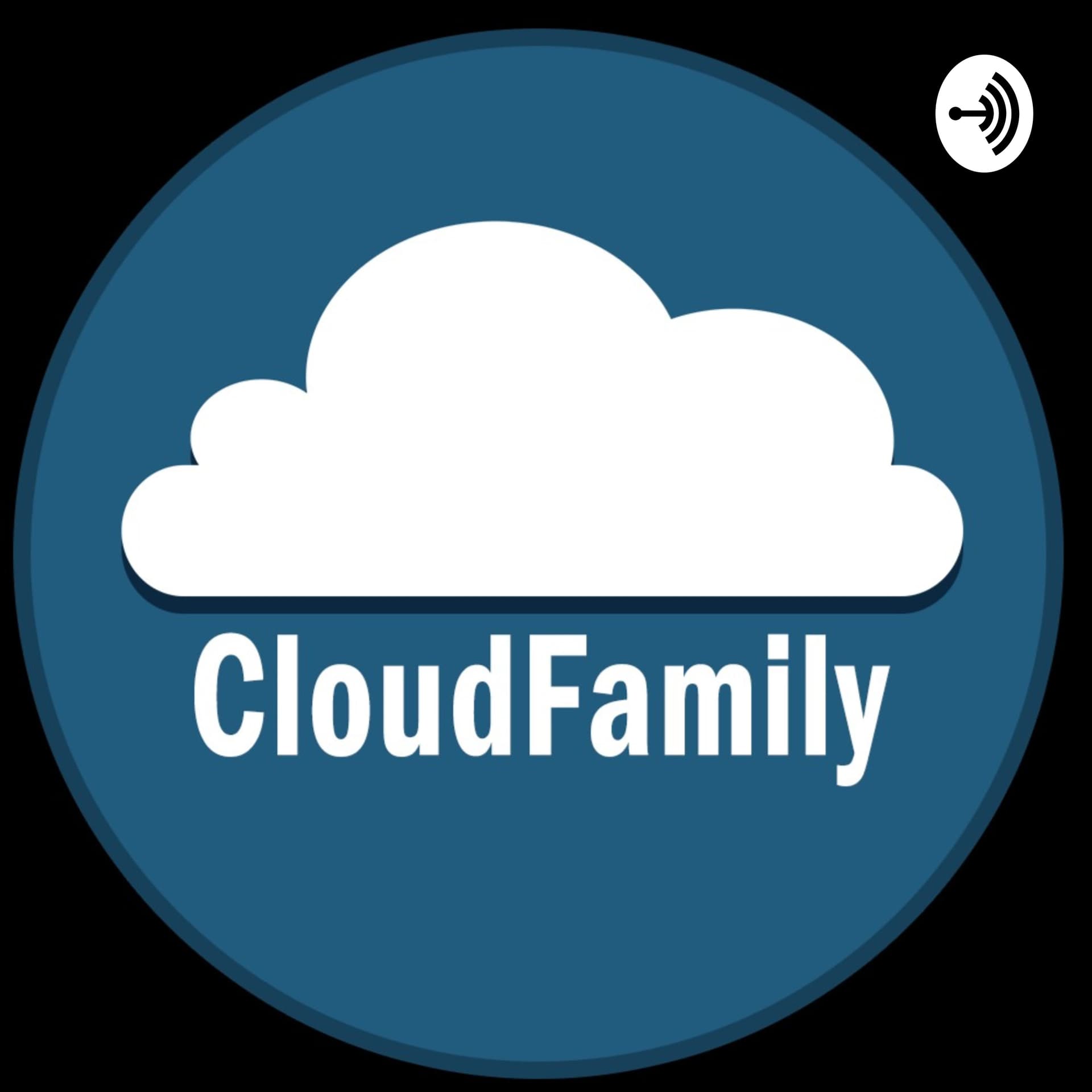 CloudFamily - Brought to you by Gregor Suttie and Richard Hooper - Podcasts