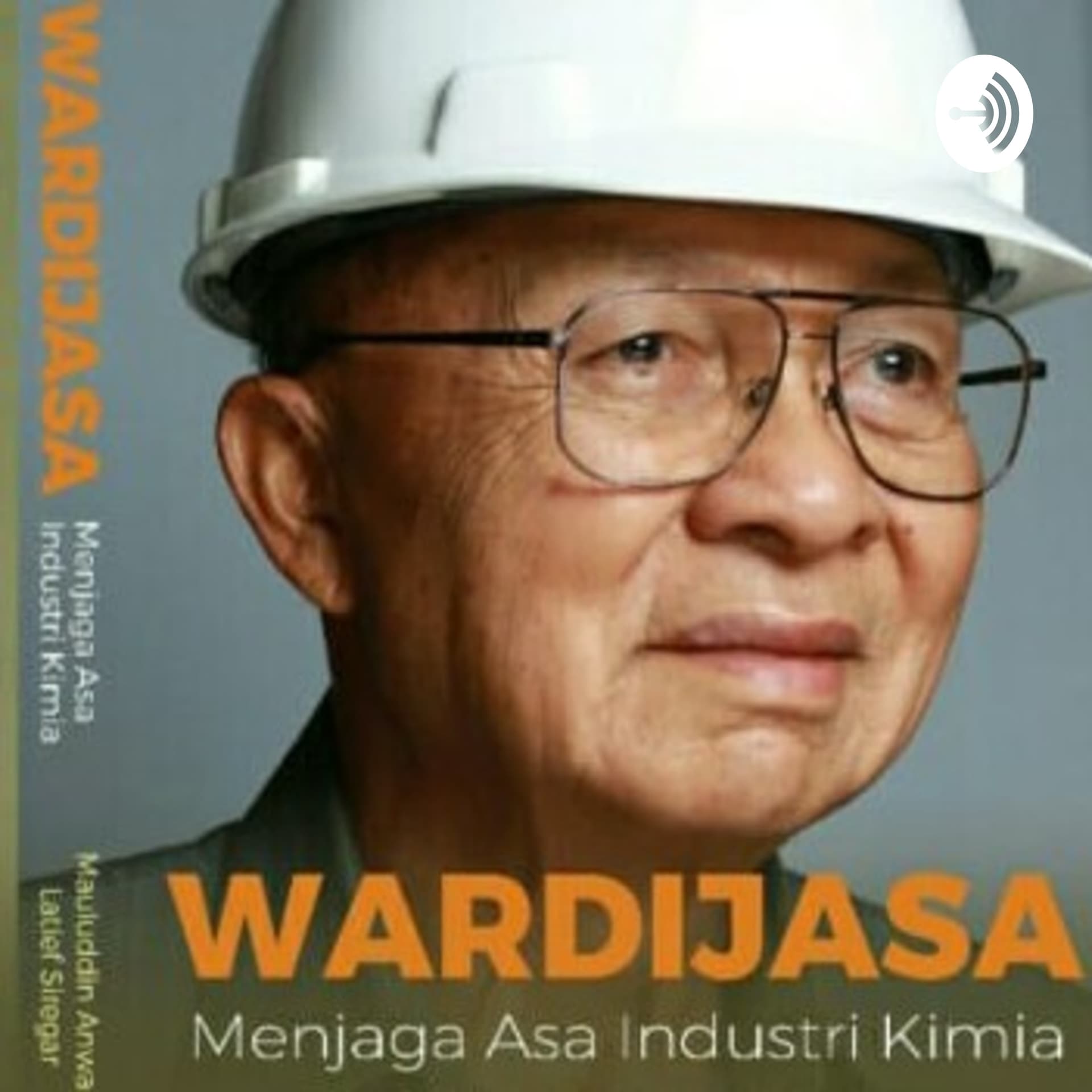BIOGRAFI WARDIJASA - Podcasts