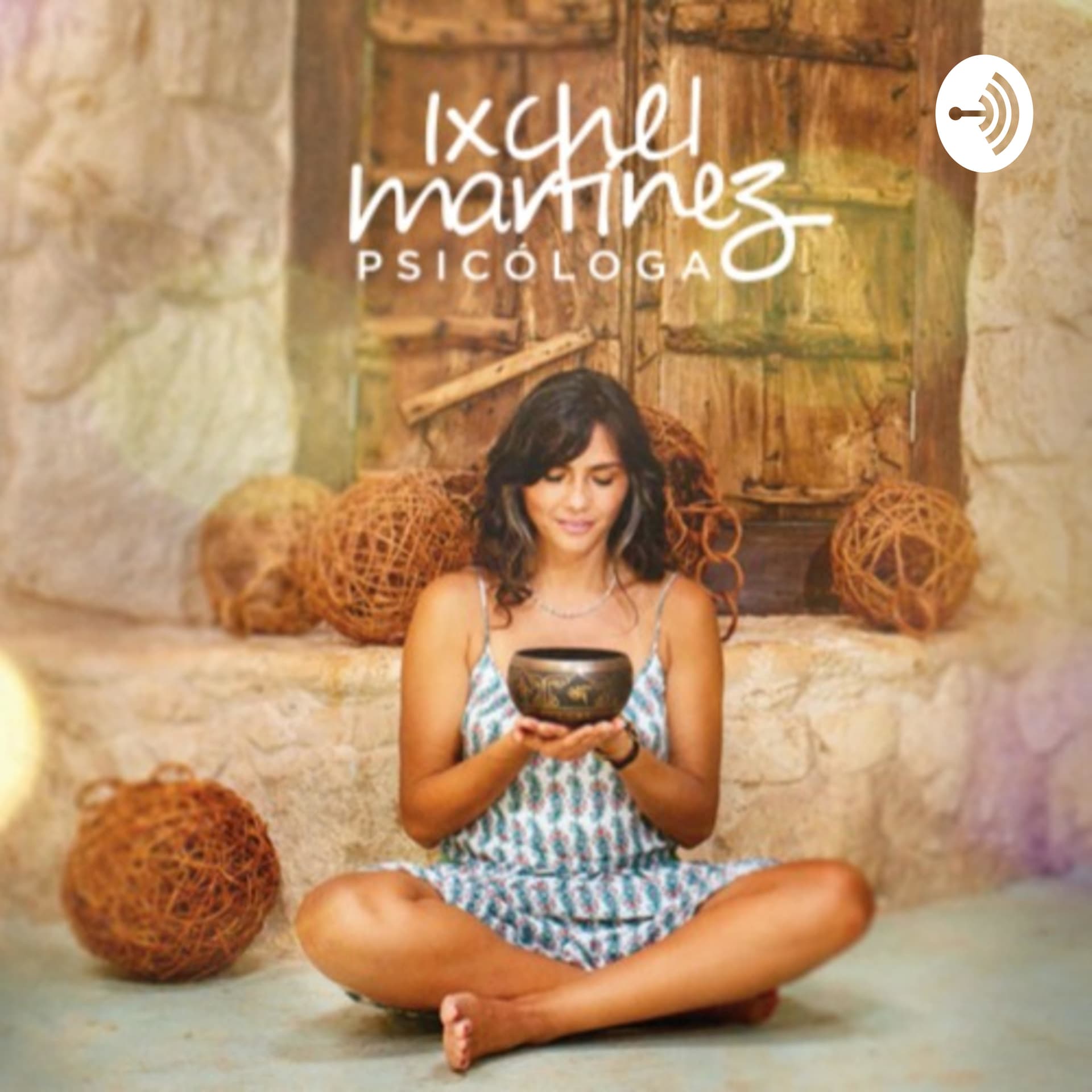 "Cambiando Paradigmas" por Psicologa Ixchel Martinez - Podcast