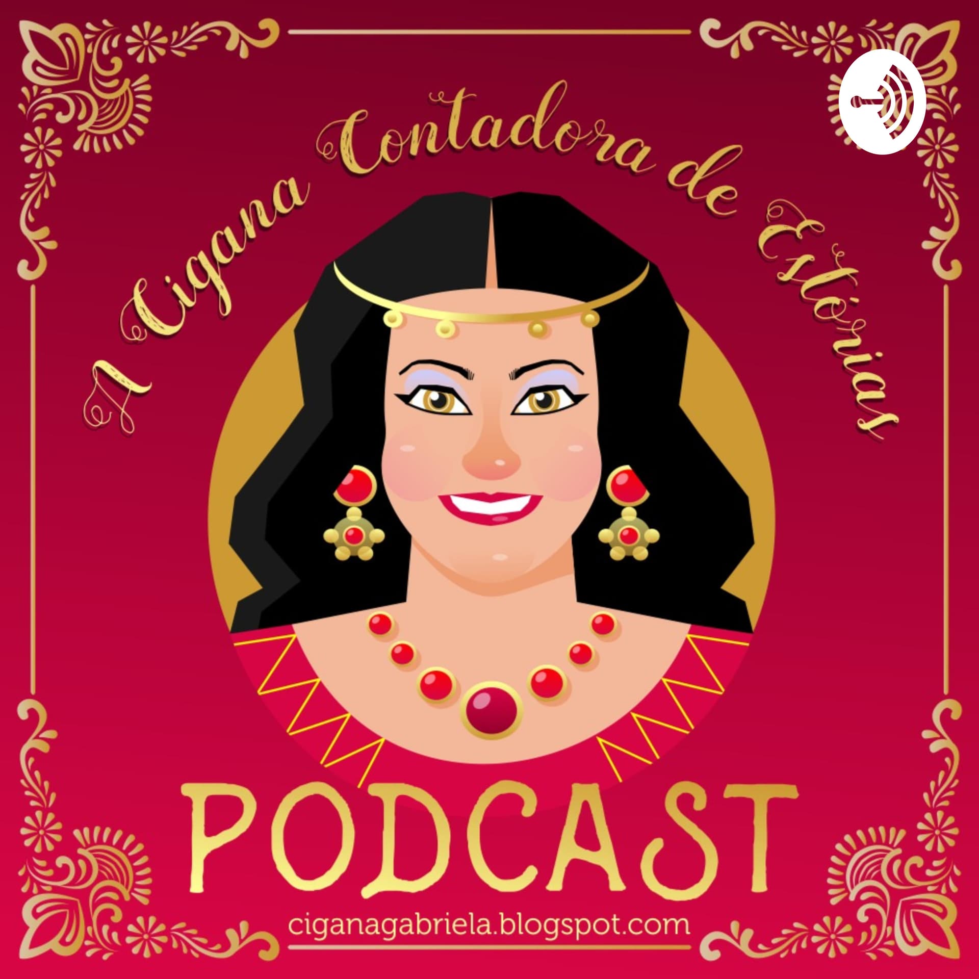 Estórias da Cigana - Podcasts