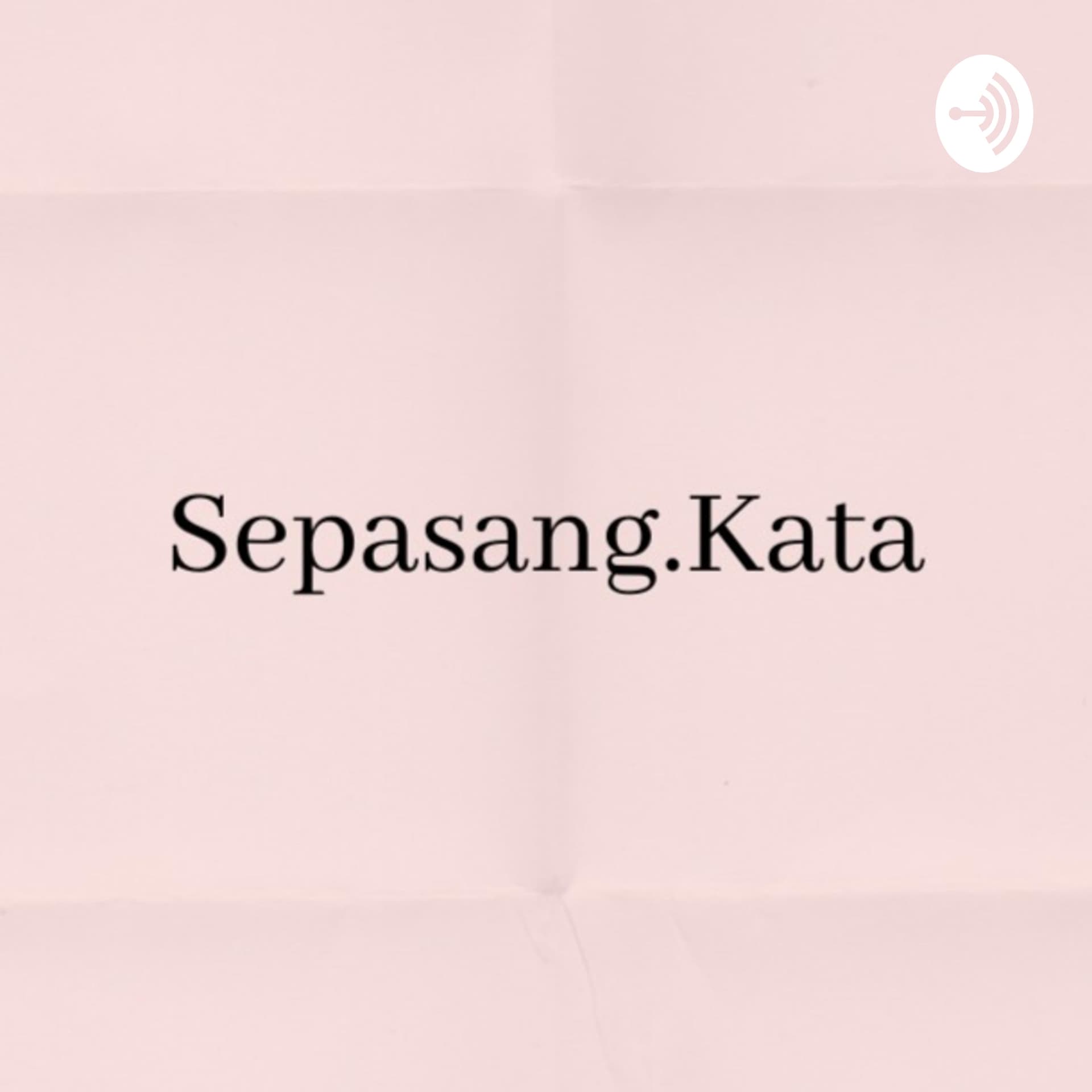 Sepasang.Kata - Podcasts