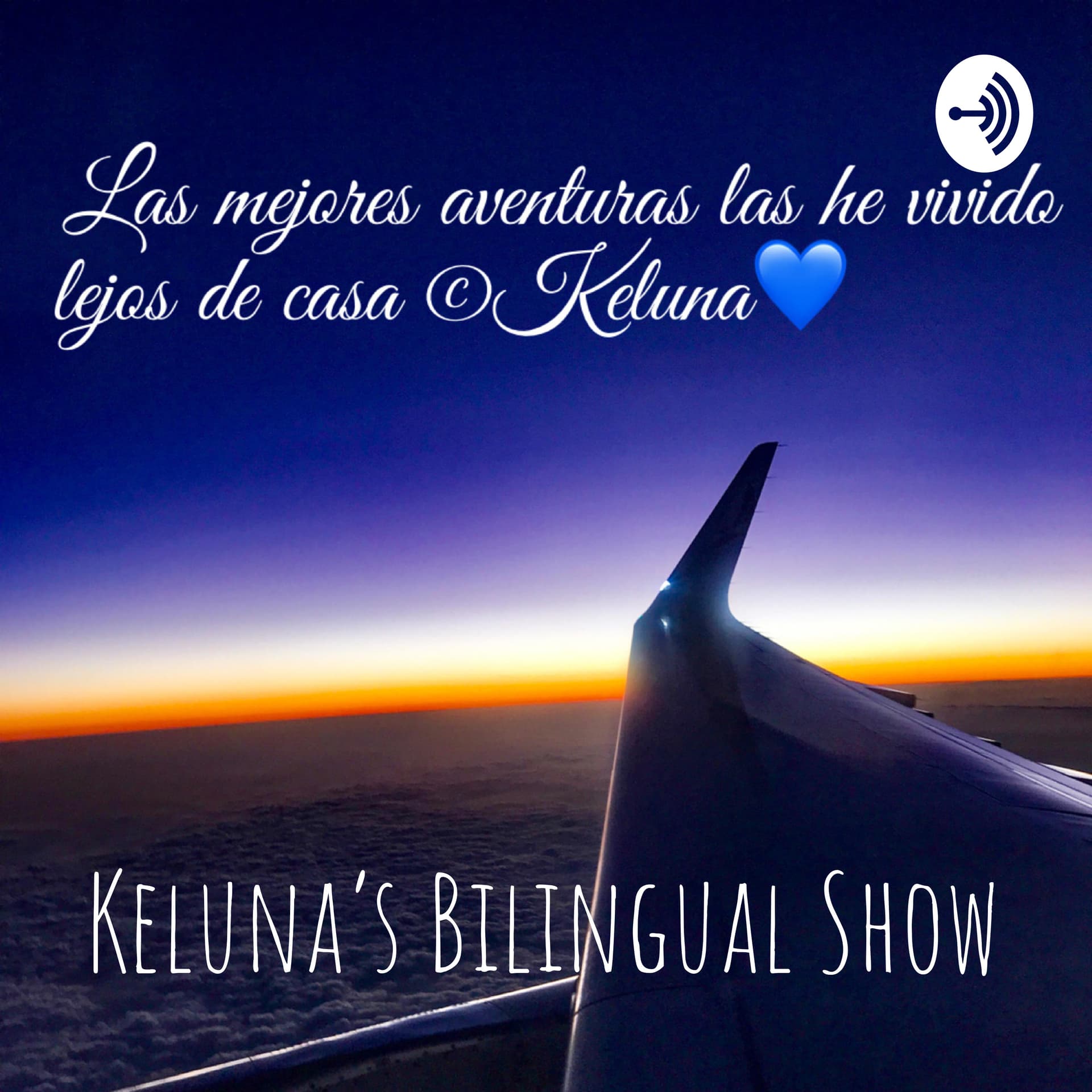 Keluna’s Bilingual Show - Podcasts