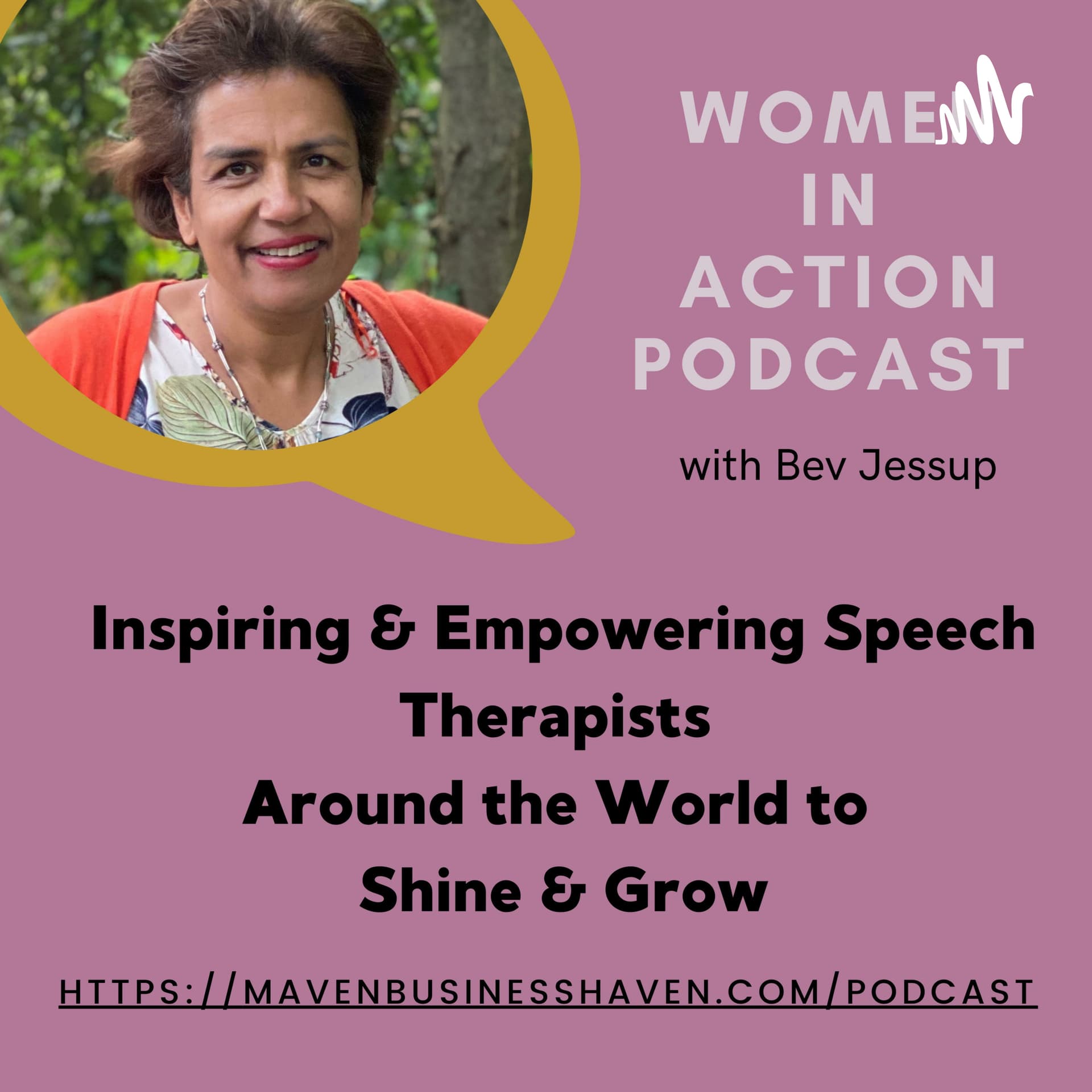 Women in Action ~ with Bev Jessup - Podcasts
