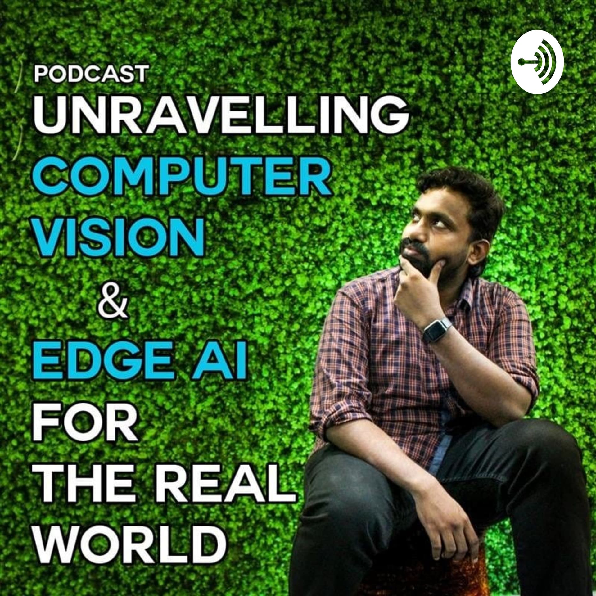 Unraveling Computer Vision And Edge AI For The Real World - Podcasts