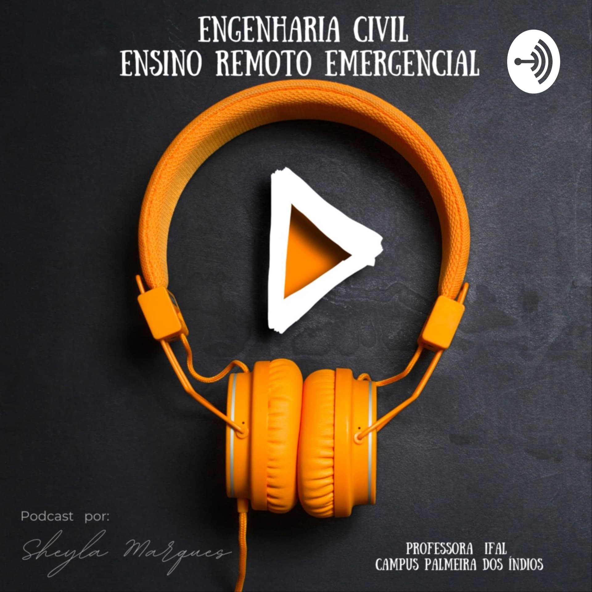 Ensino Remoto Emergencial - Engenharia Civil - Podcasts
