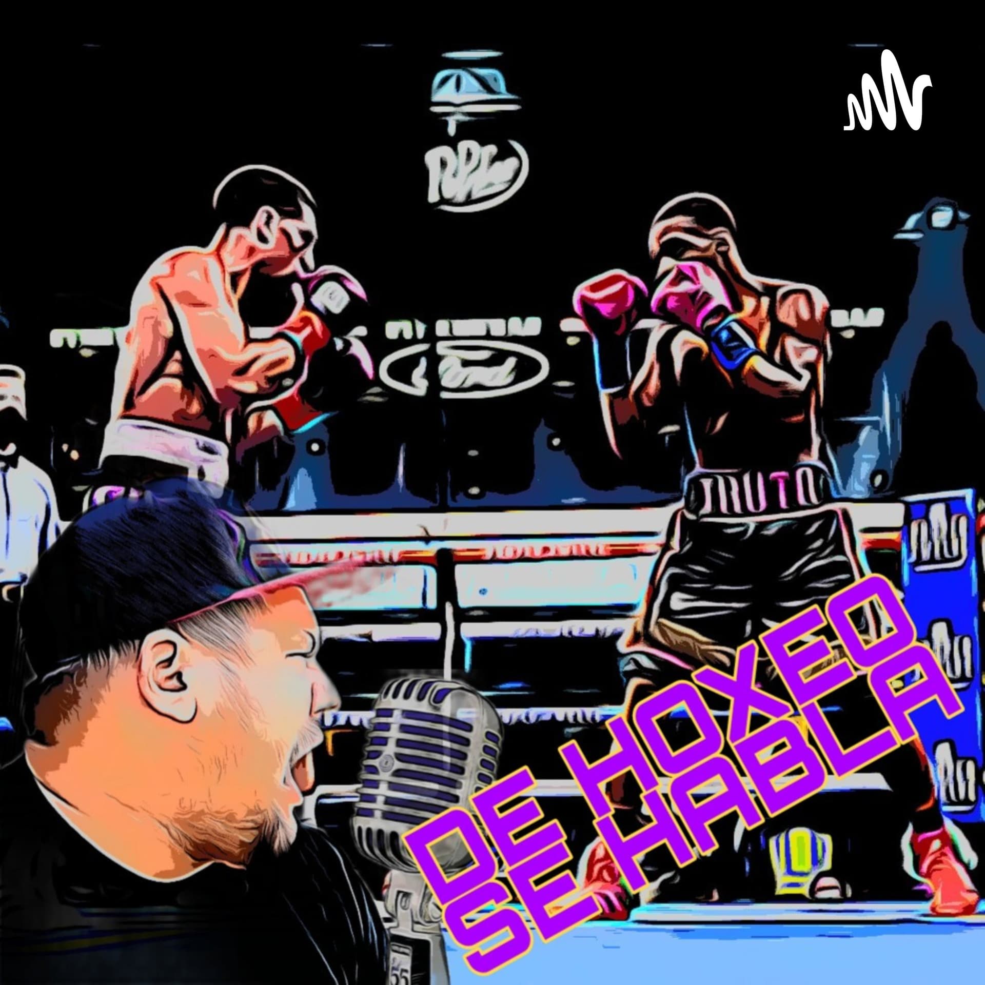 De Boxeo Se Habla - Podcasts