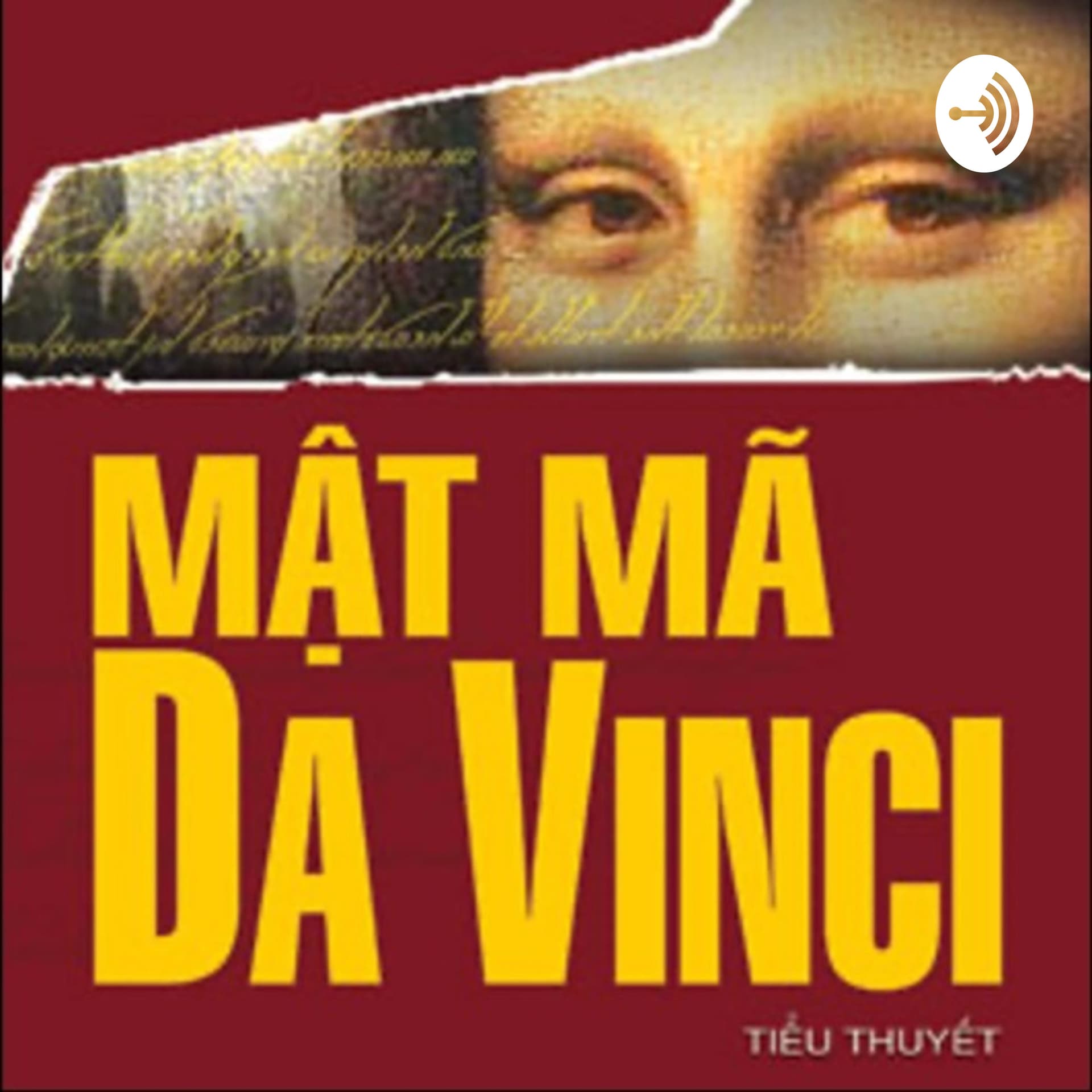 Mật Mã Da Vinci - Dan Brown - Podcasts