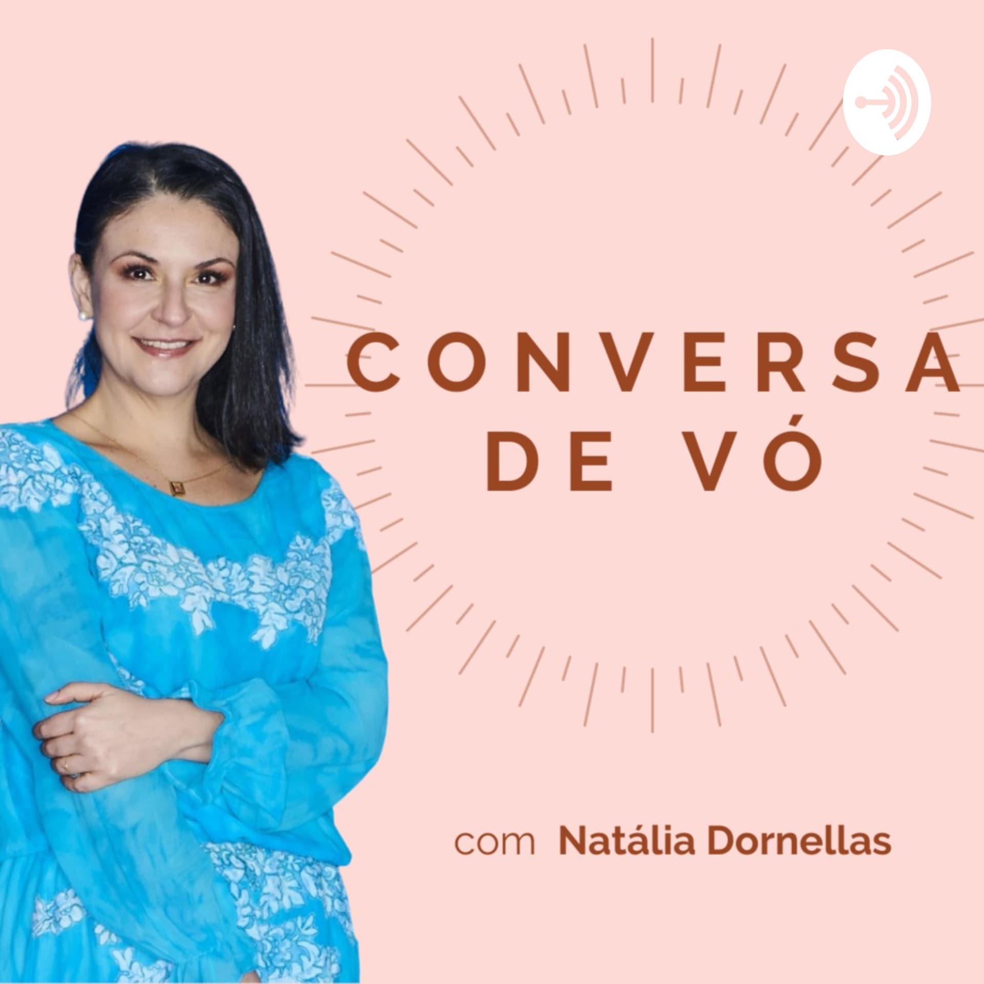 Conversa de Vó - Podcasts