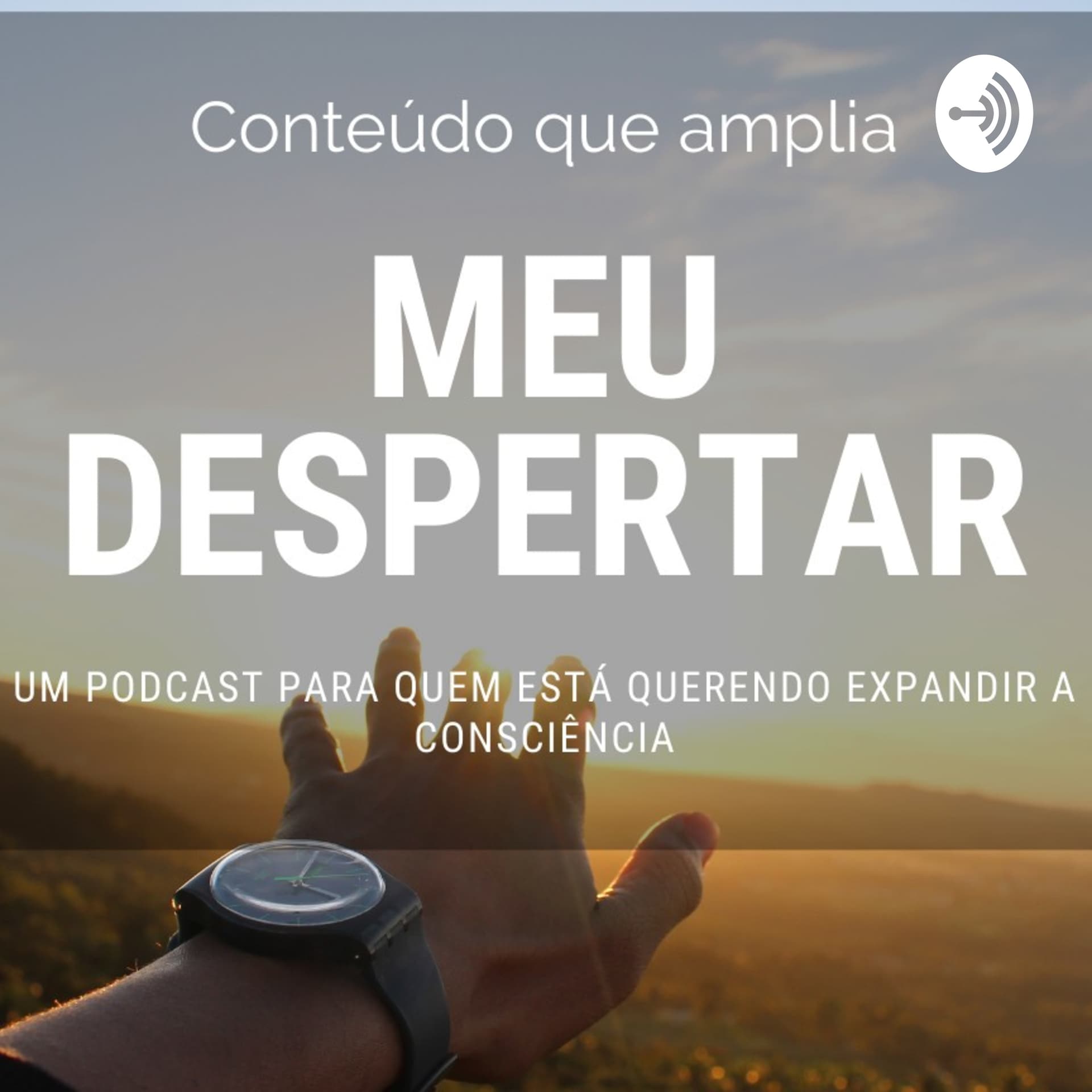 Meu Despertar - Podcasts
