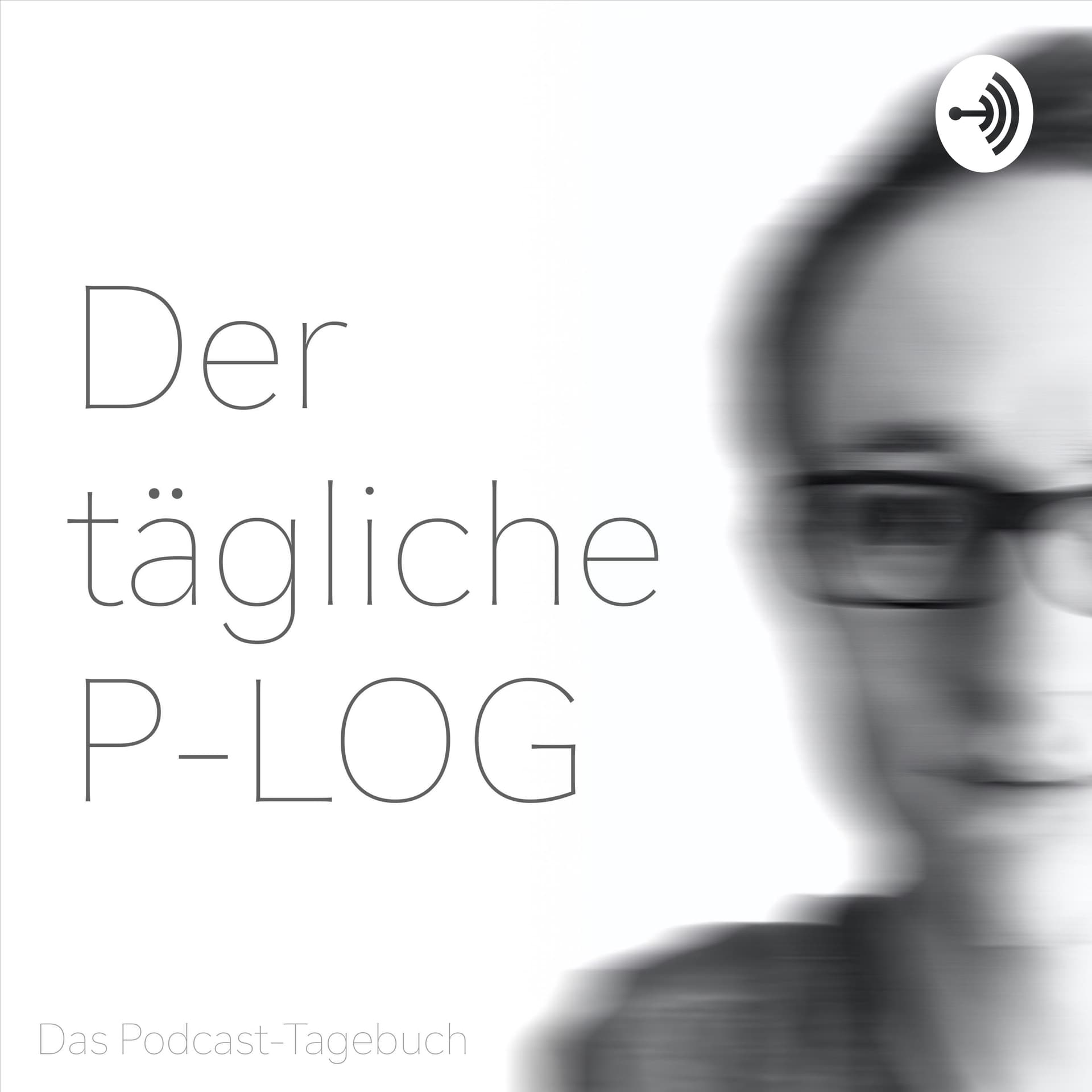 P-LOG - Das Podcast-Tagebuch - Podcasts