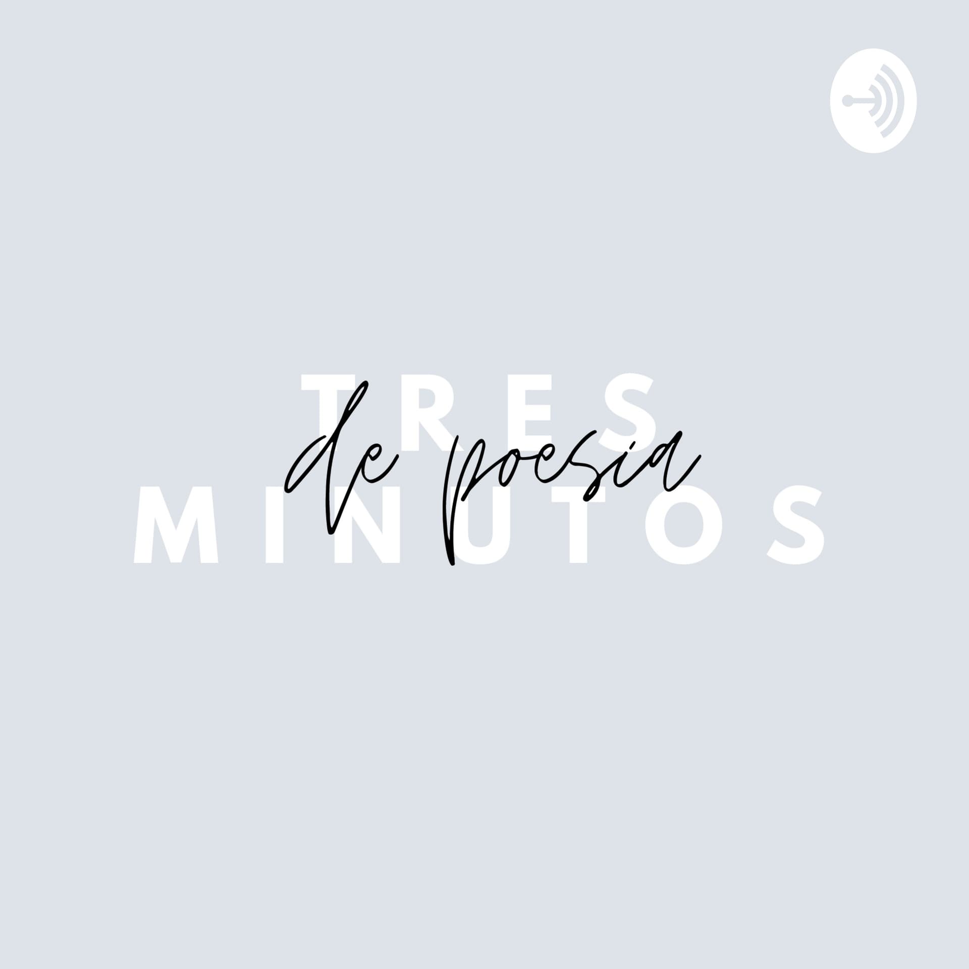 Tres minutos de poesía