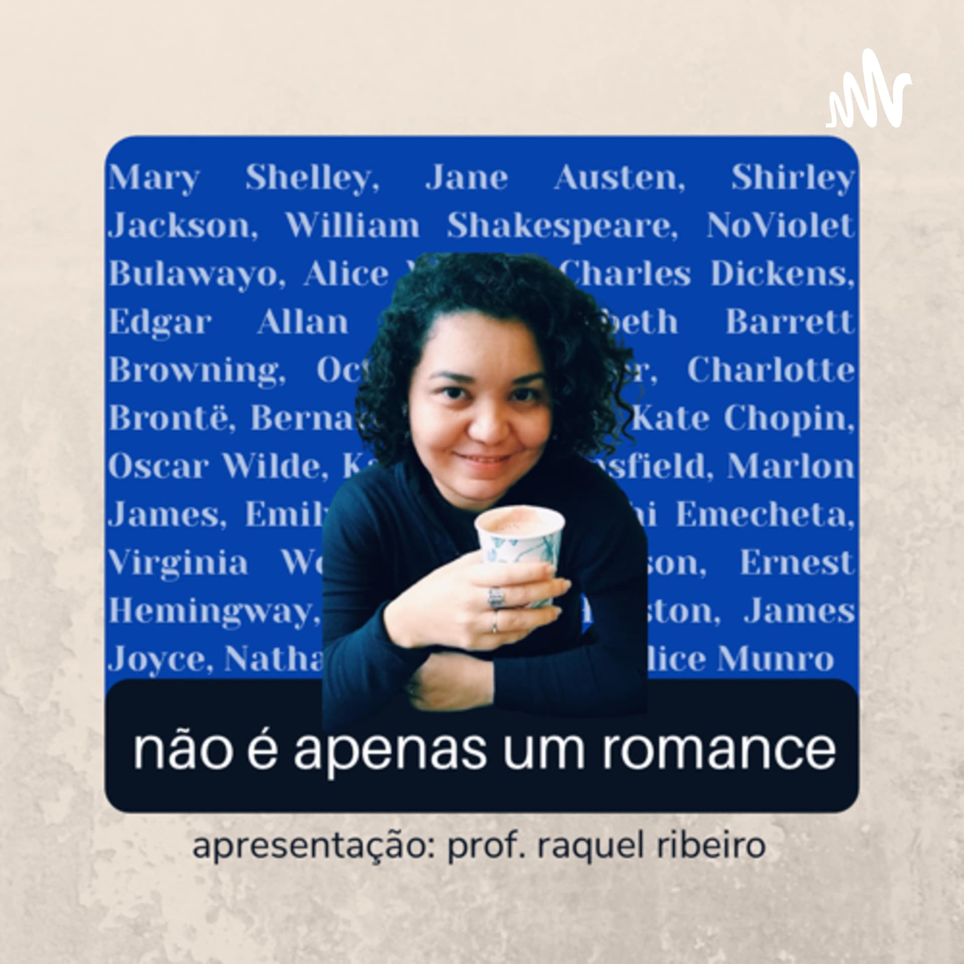 Não é apenas um romance - Podcasts