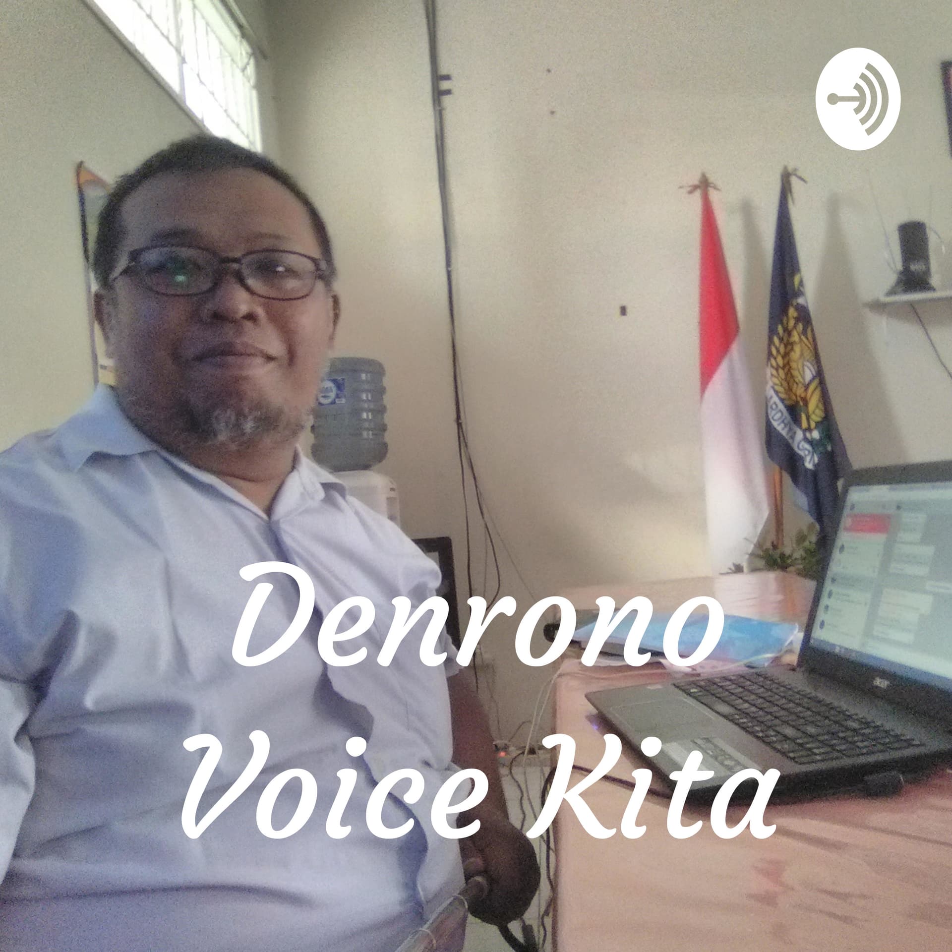 Denrono Voice Kita - Podcasts