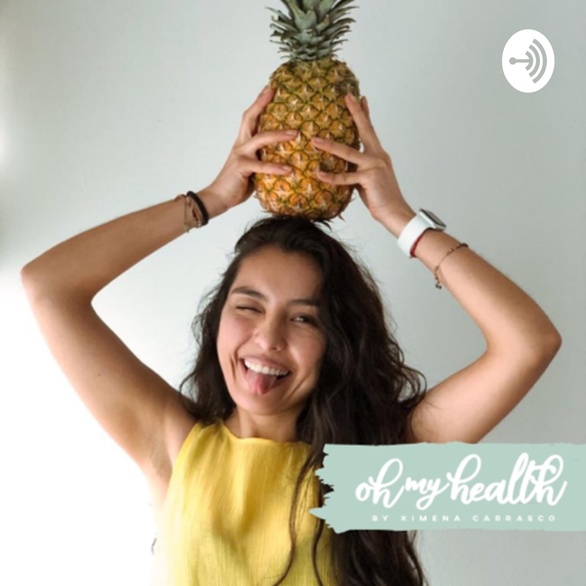 Oh my Health! Por Xime Carrasco - Podcasts