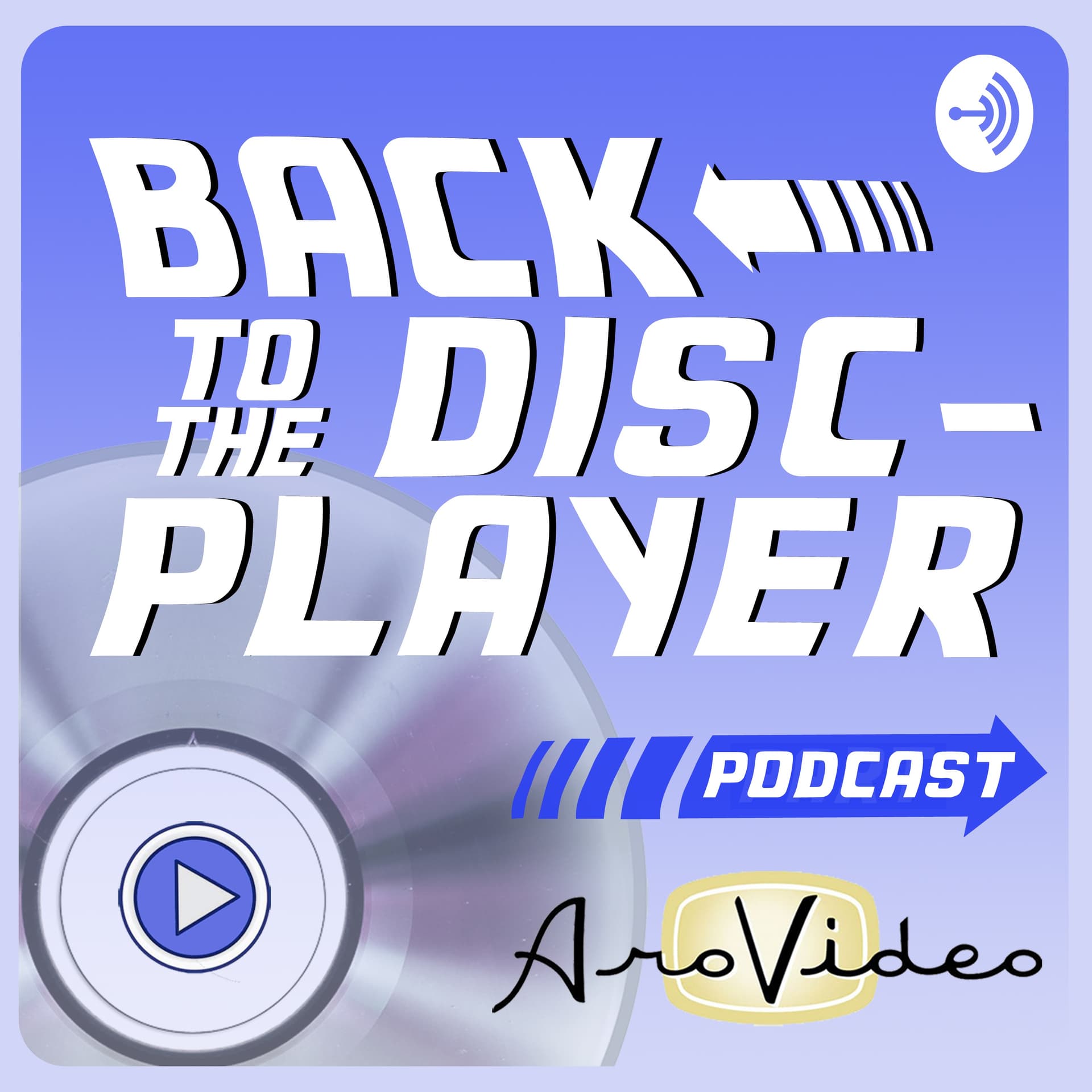 Back to the Disc-Player - Podcasts
