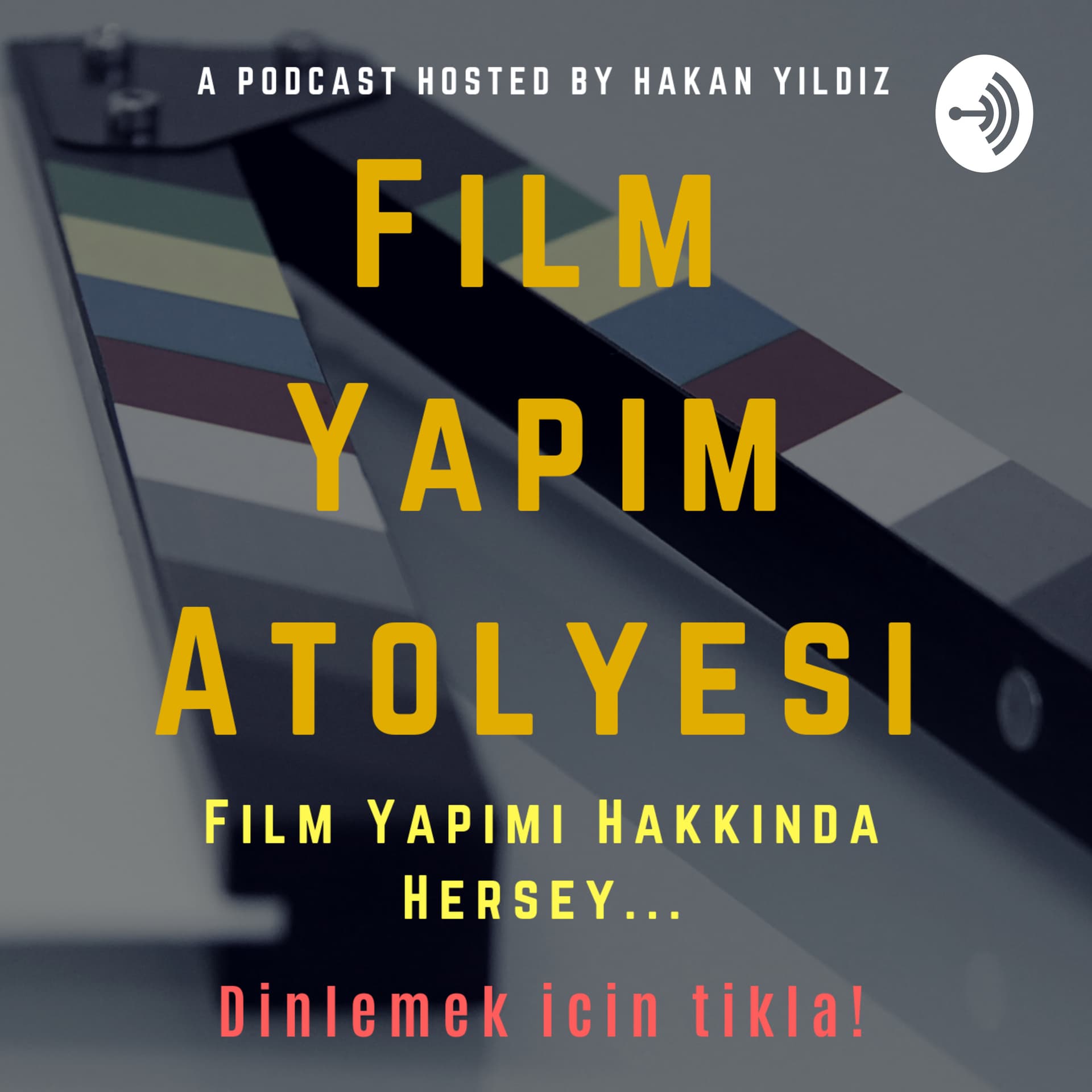 Film Yapim Atolyesi - Podcasts