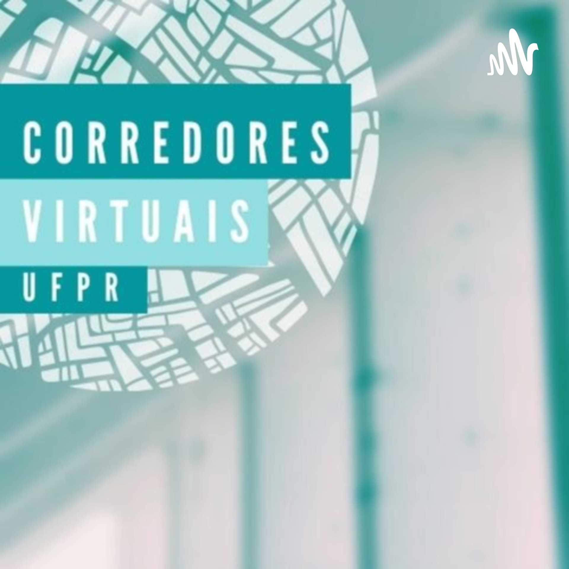 Projeto Corredores Virtuais - UFPR - Podcasts