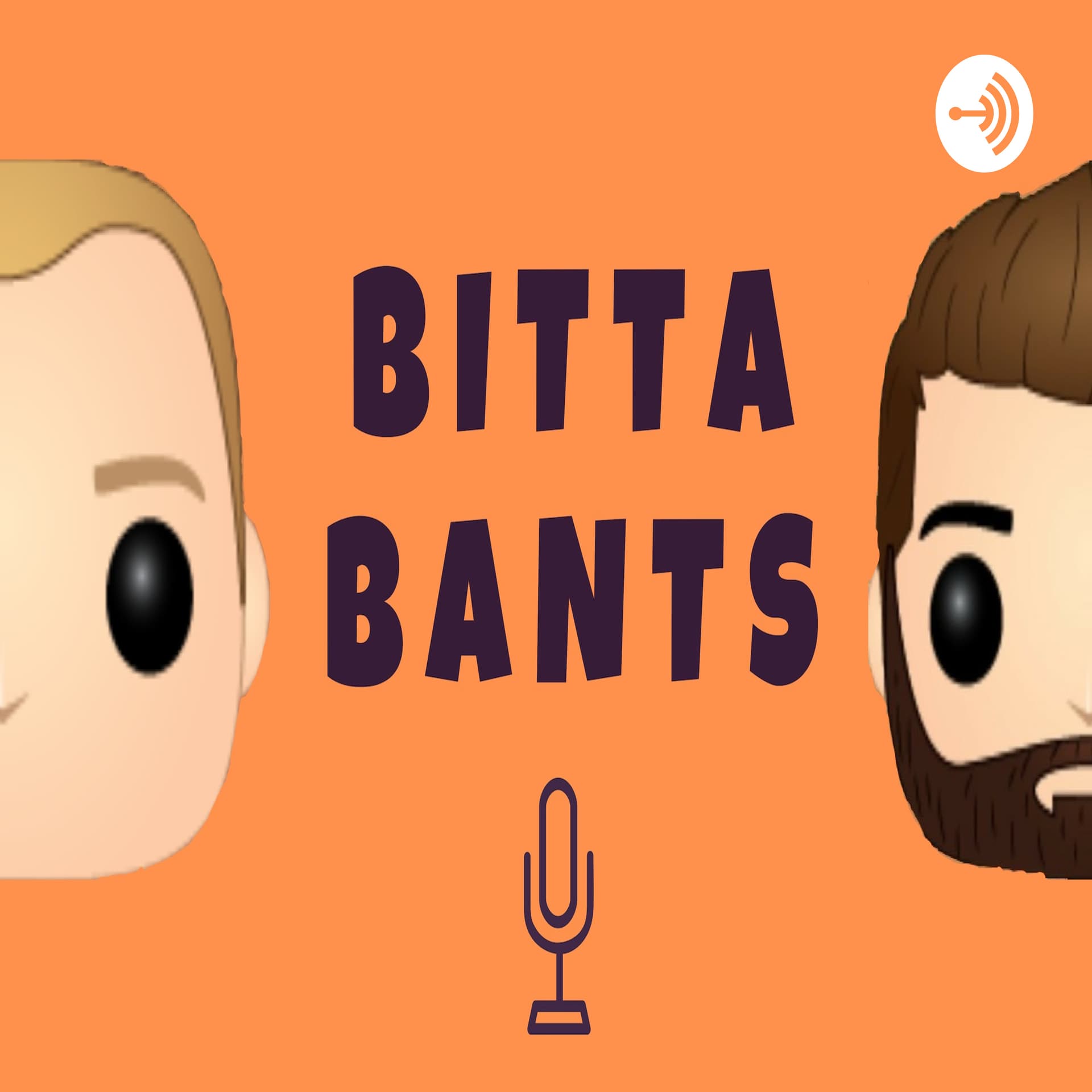 Bitta Bants - Podcasts