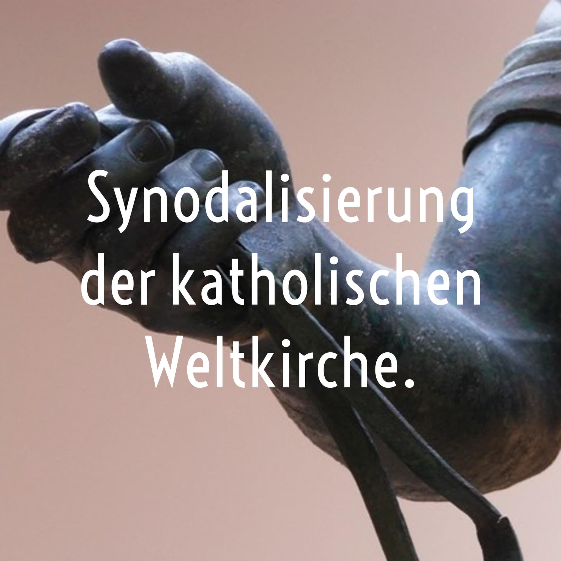 Synodalisierung der katholischen Weltkirche - Podcasts