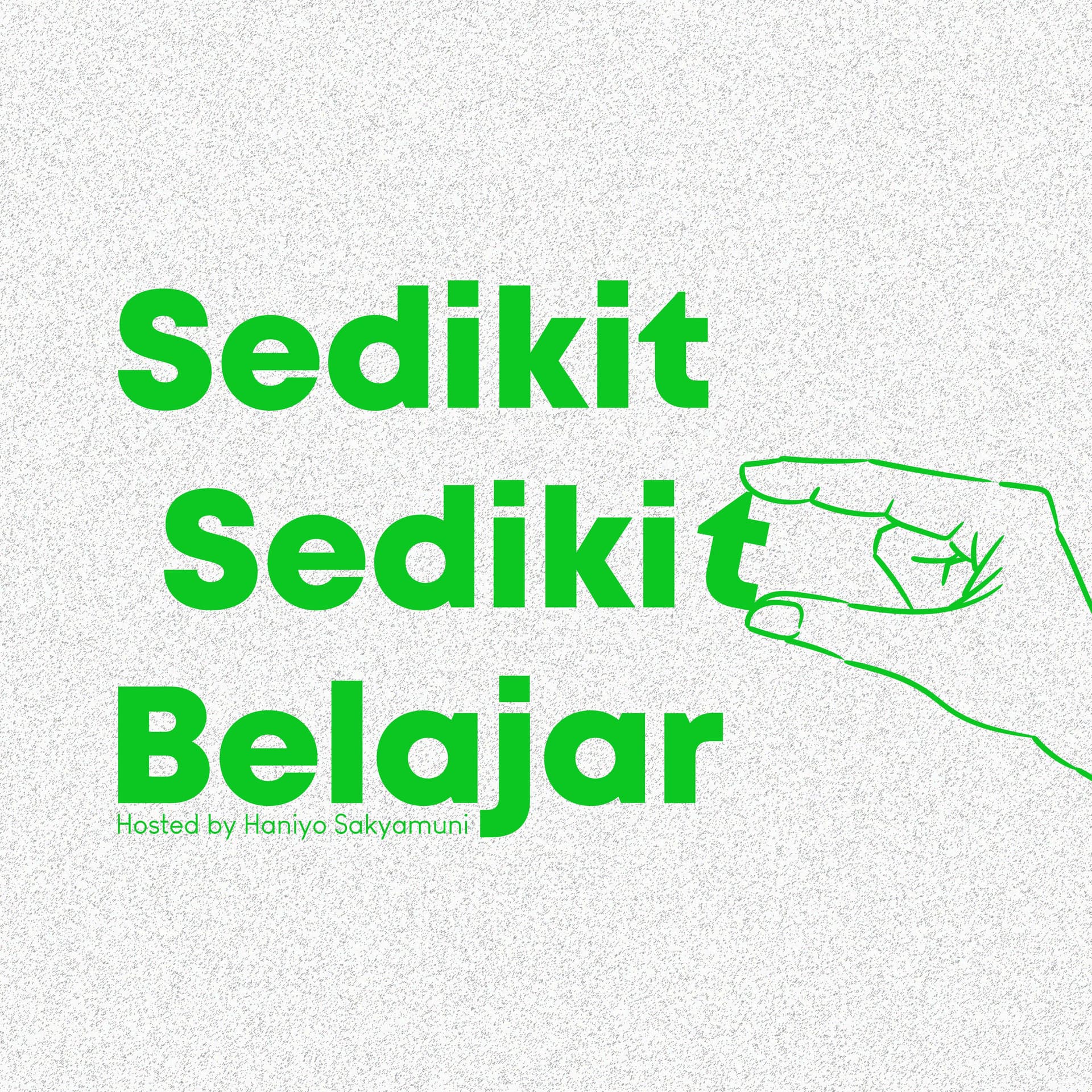 Sedikit-Sedikit Belajar - Podcasts