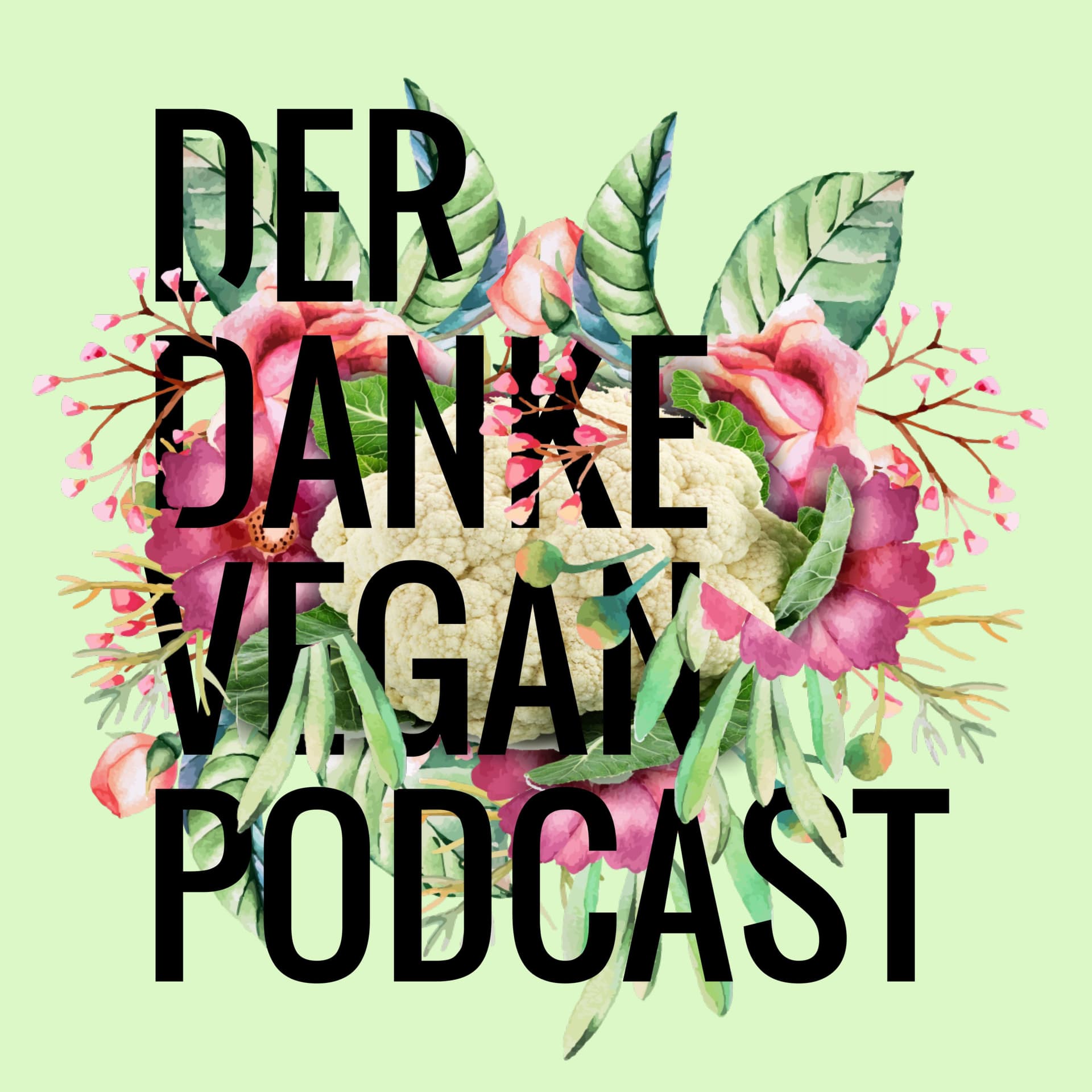 Der Danke Vegan Podcast - Podcasts