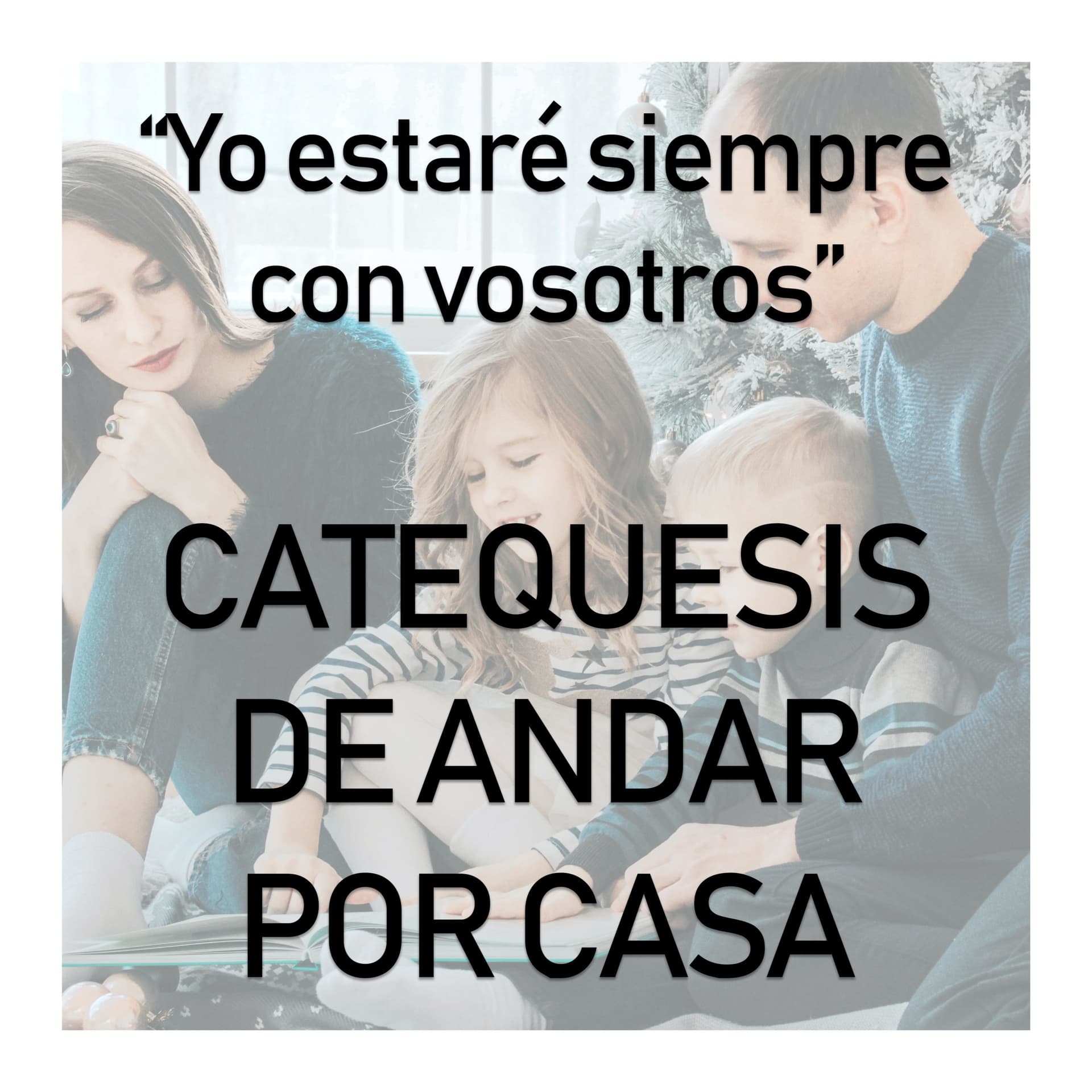 Yo estaré siempre con vosotros. Catequesis de andar por casa - Podcast