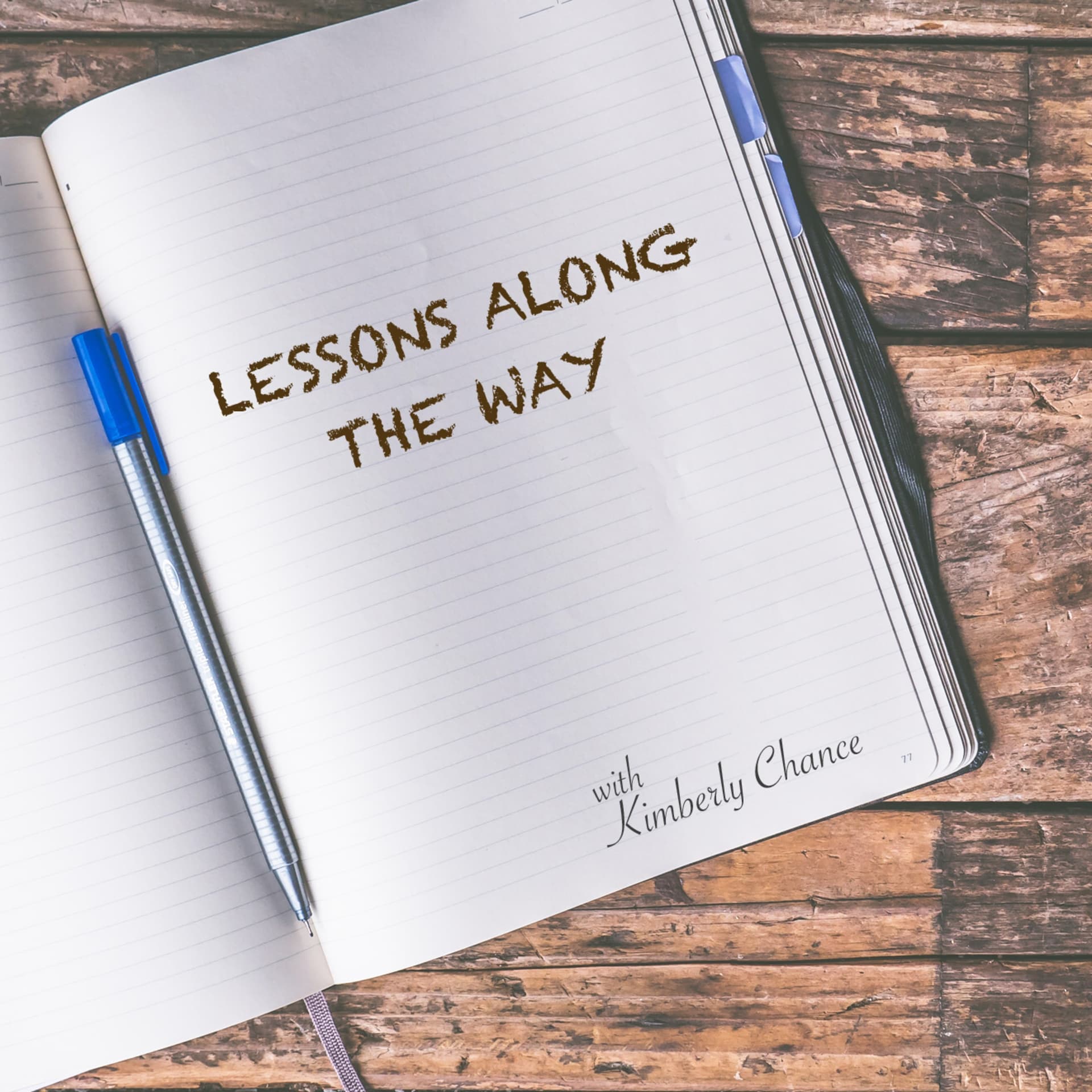 Lessons Along The Way - Podcasts