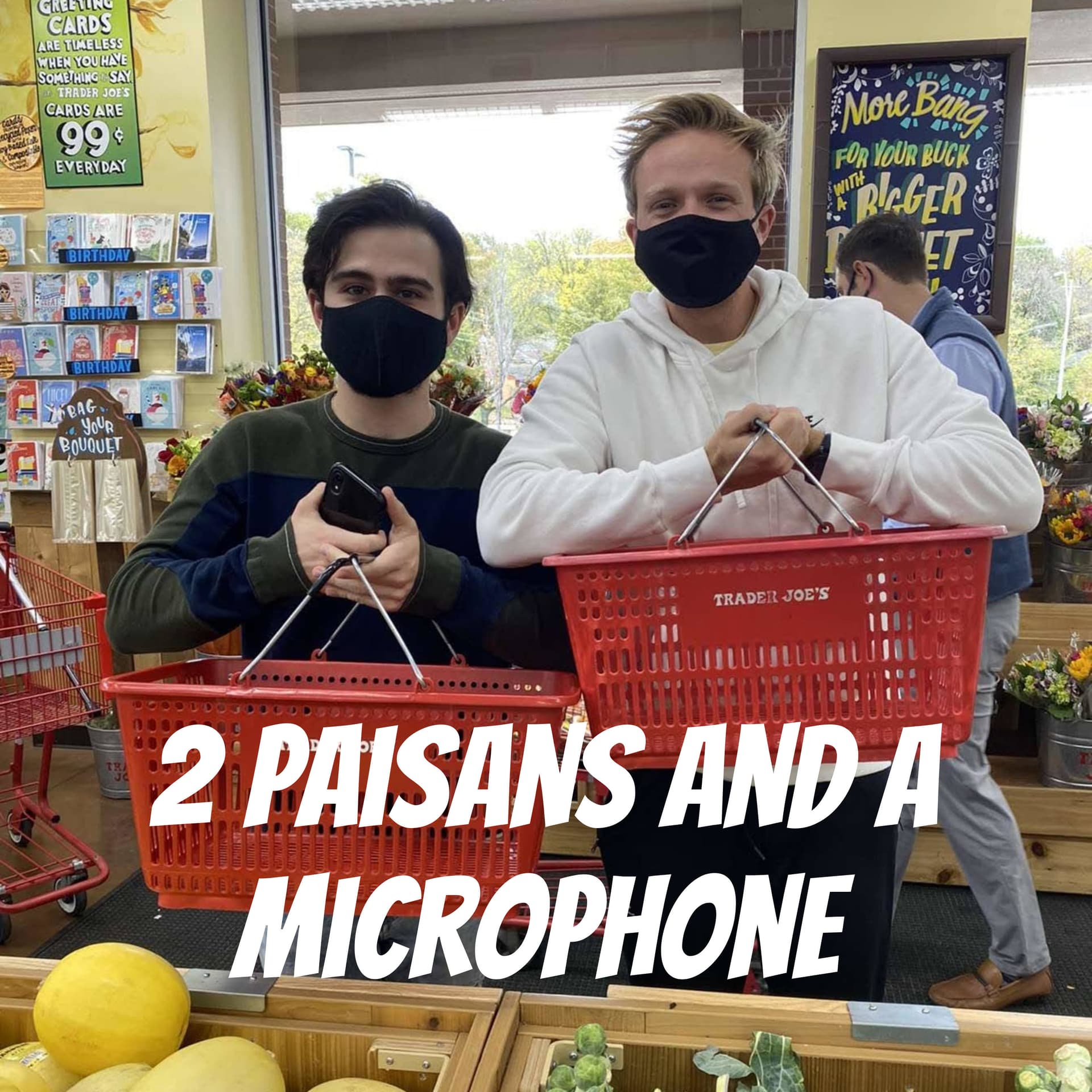 2 Paisans and a Microphone - Podcasts