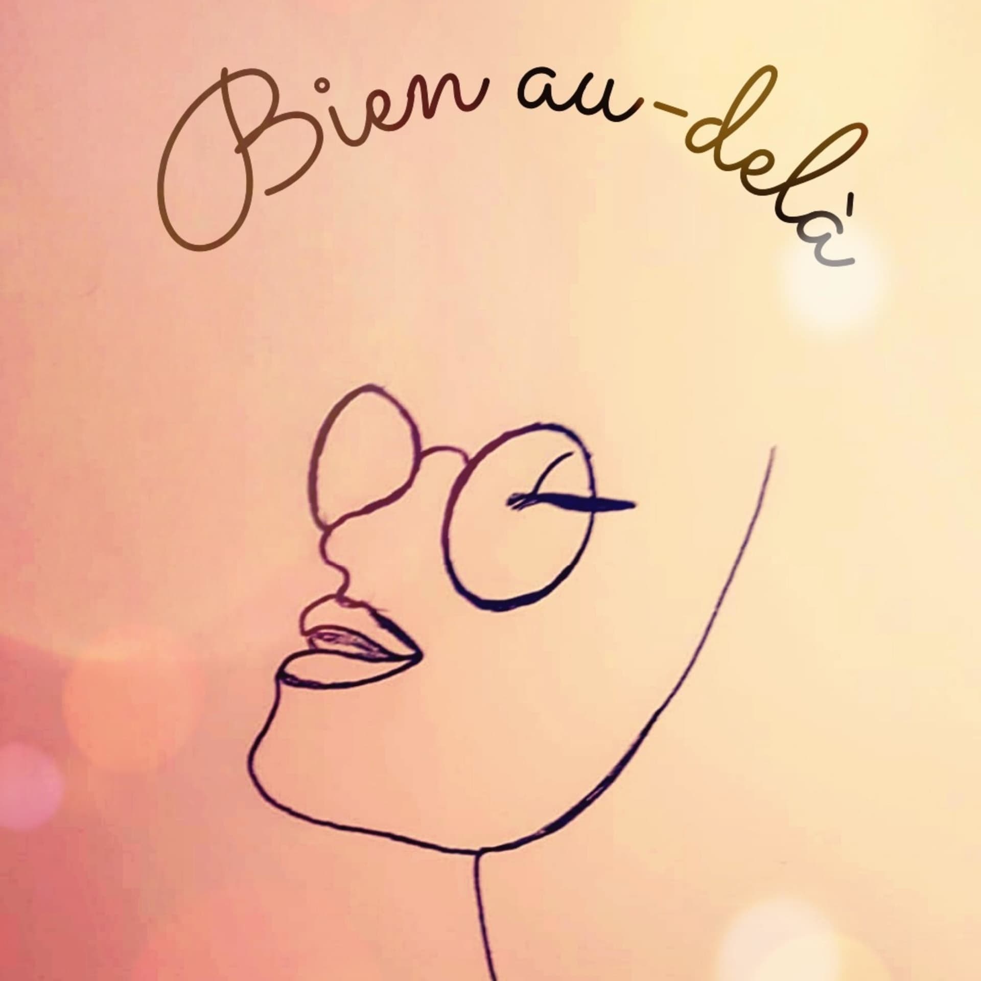 Bien au-delà - Podcasts