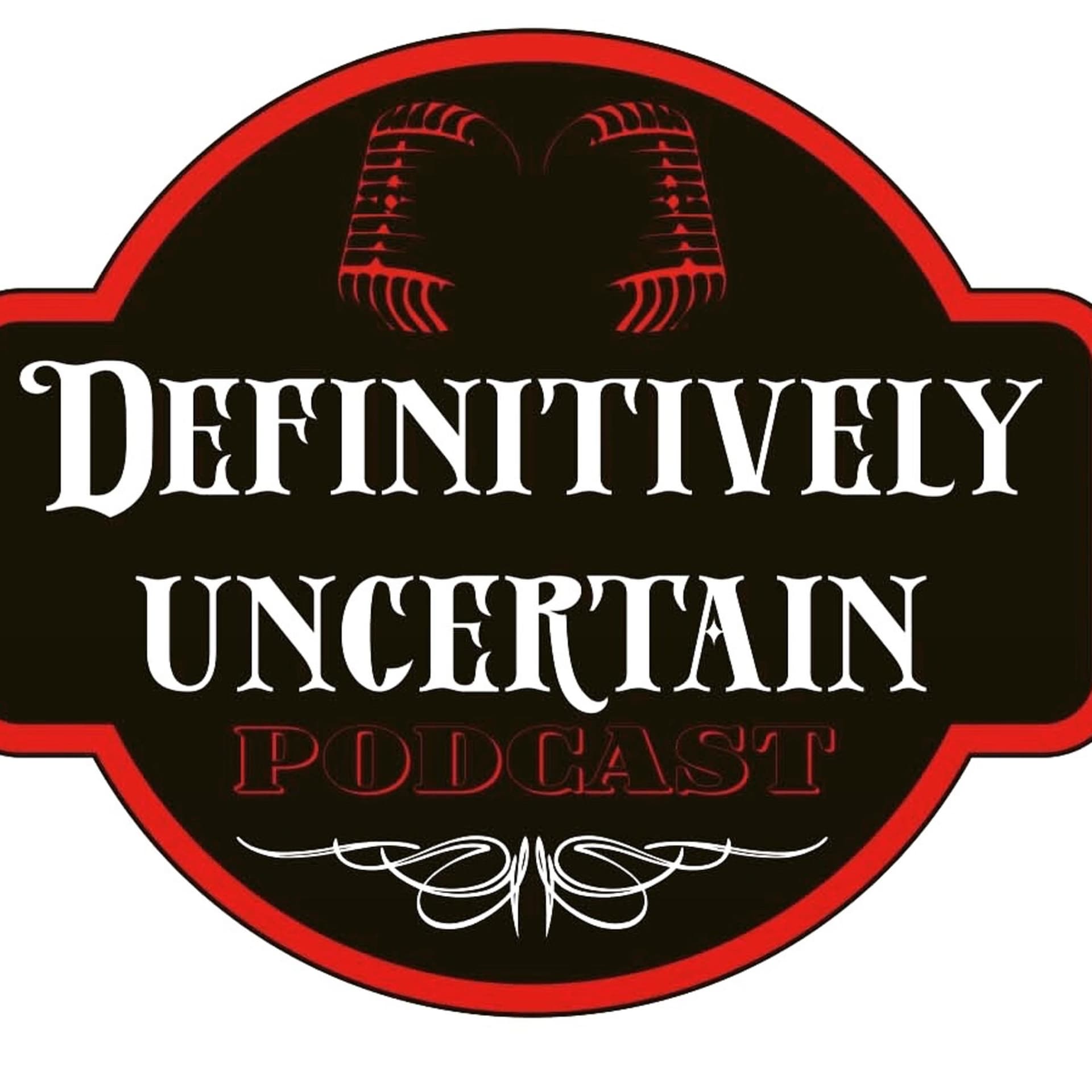 Definitively Uncertain - Podcasts