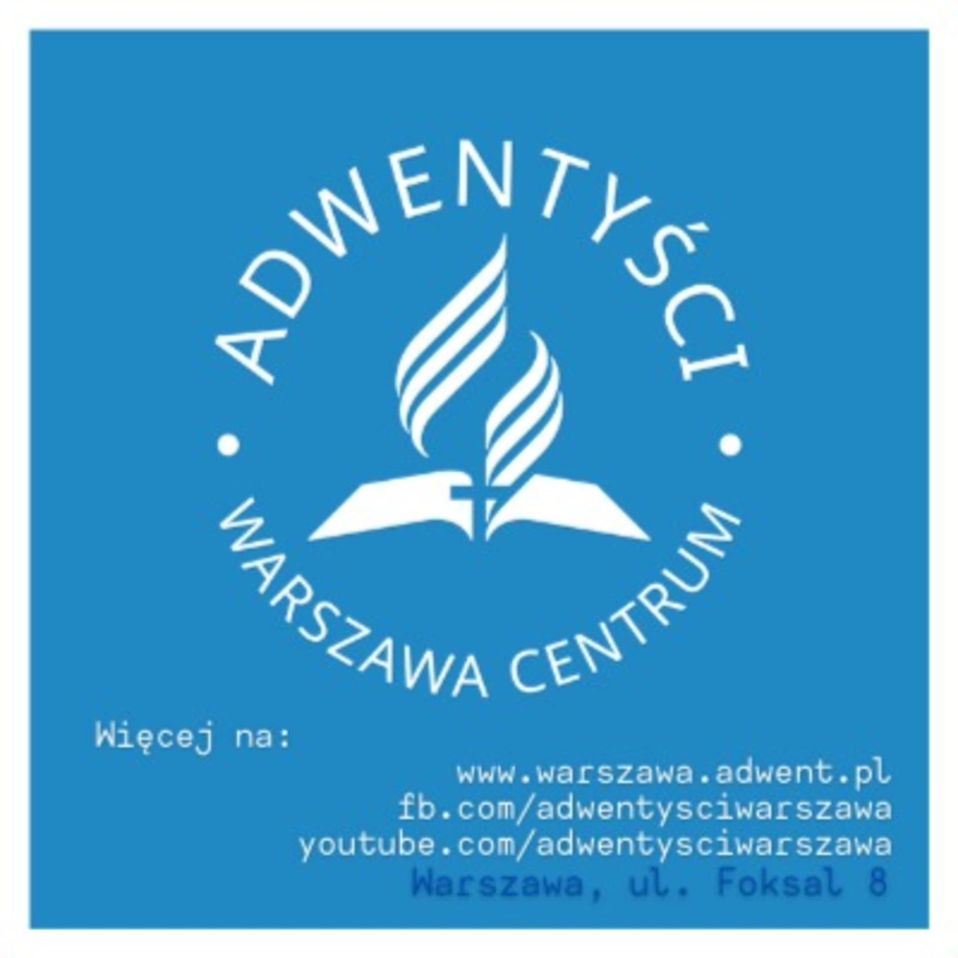 Adwentyści Dnia Siódmego - Warszawa Centrum - Podcasty