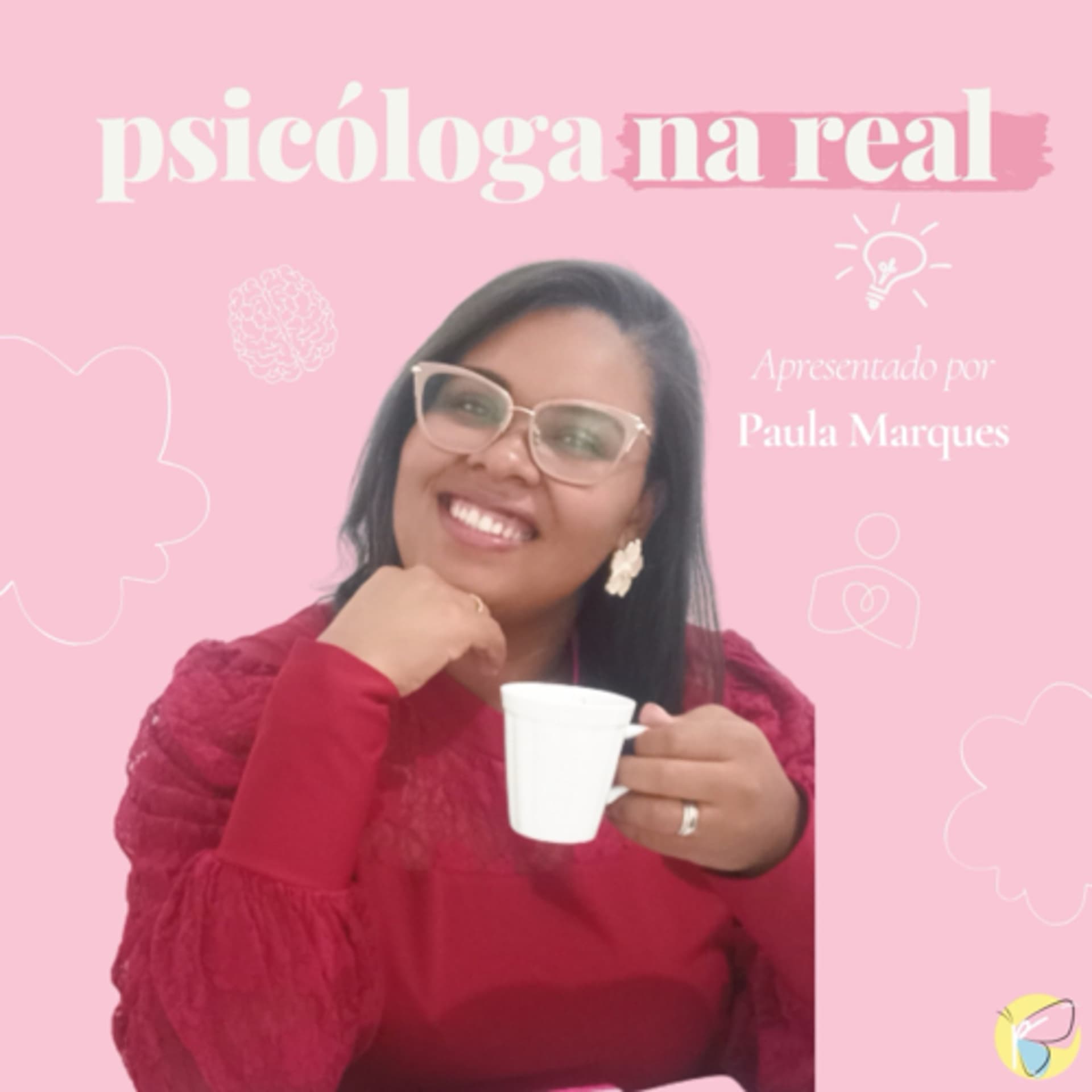Psicóloga Na Real - Podcasts