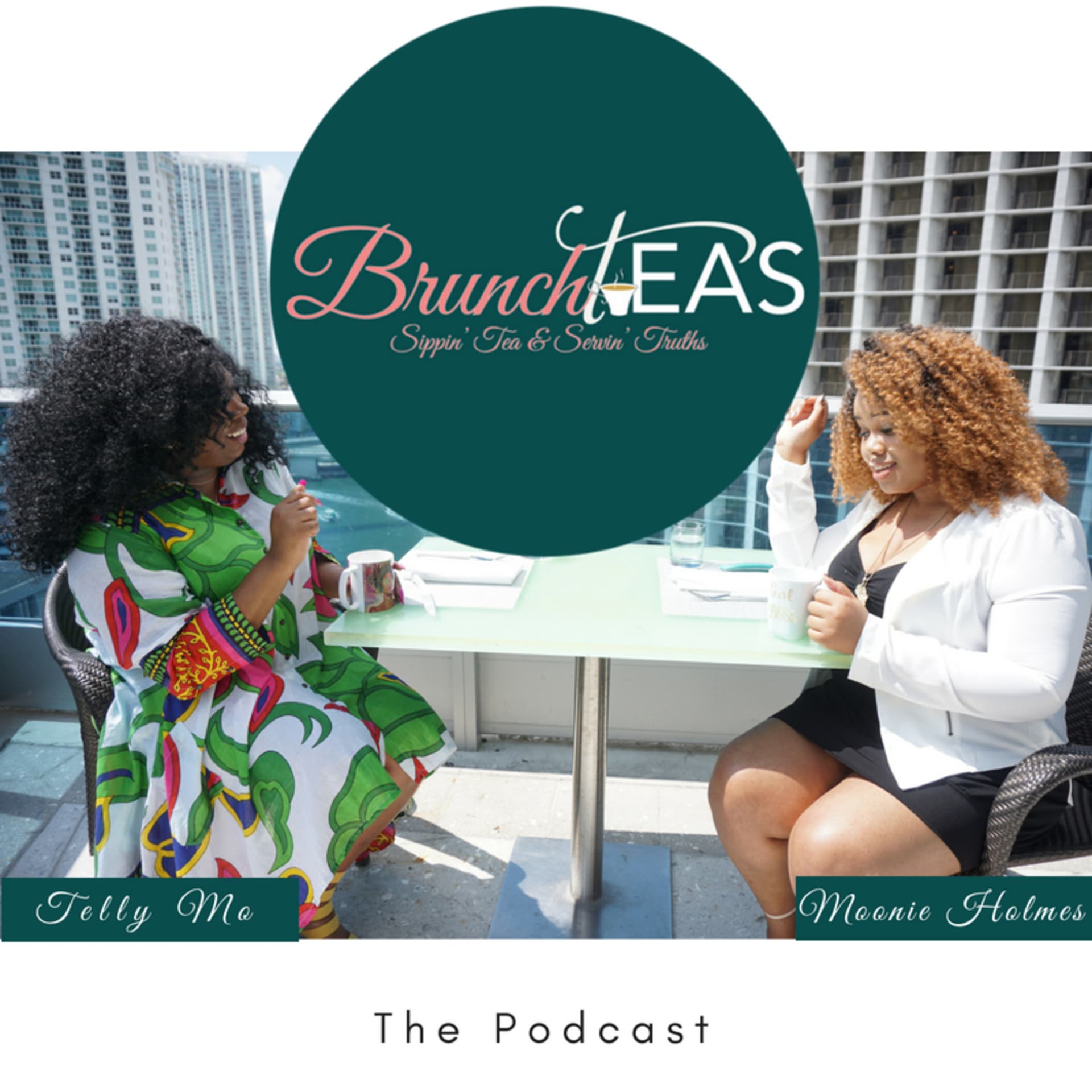 Brunch Teas - Podcasts