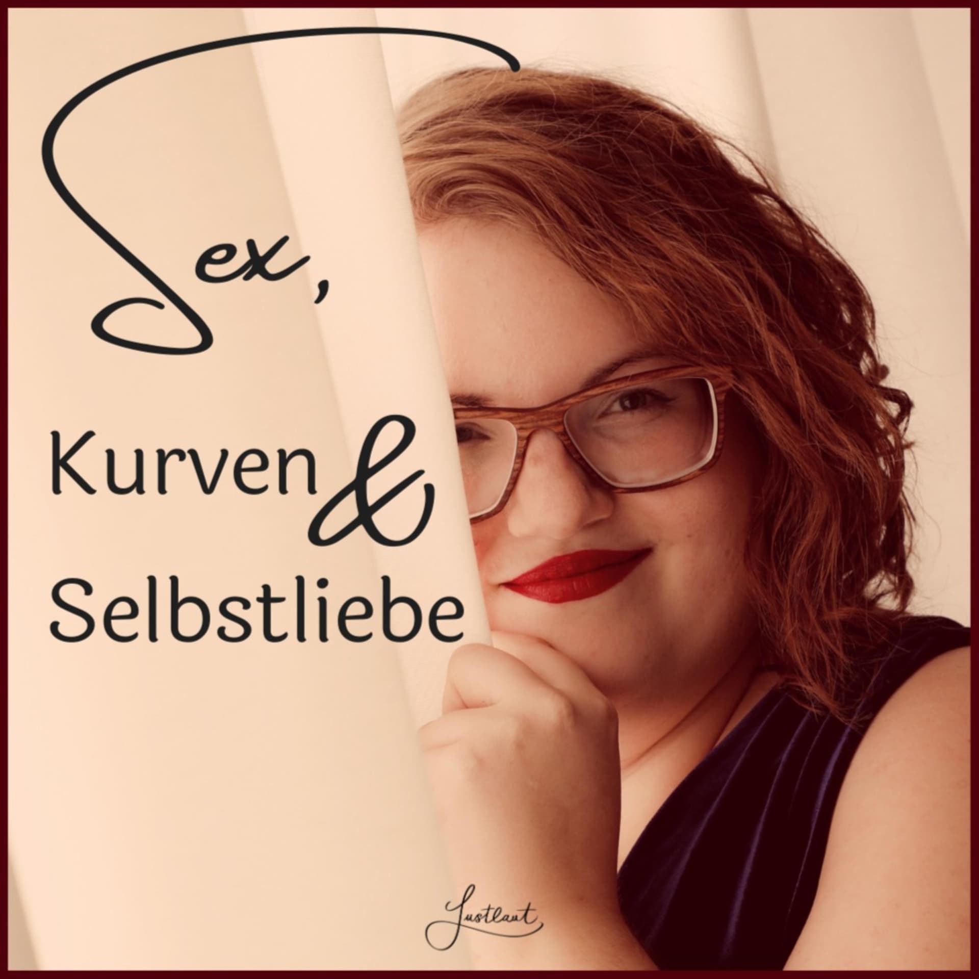 Sex, Kurven & Selbstliebe - Podcasts