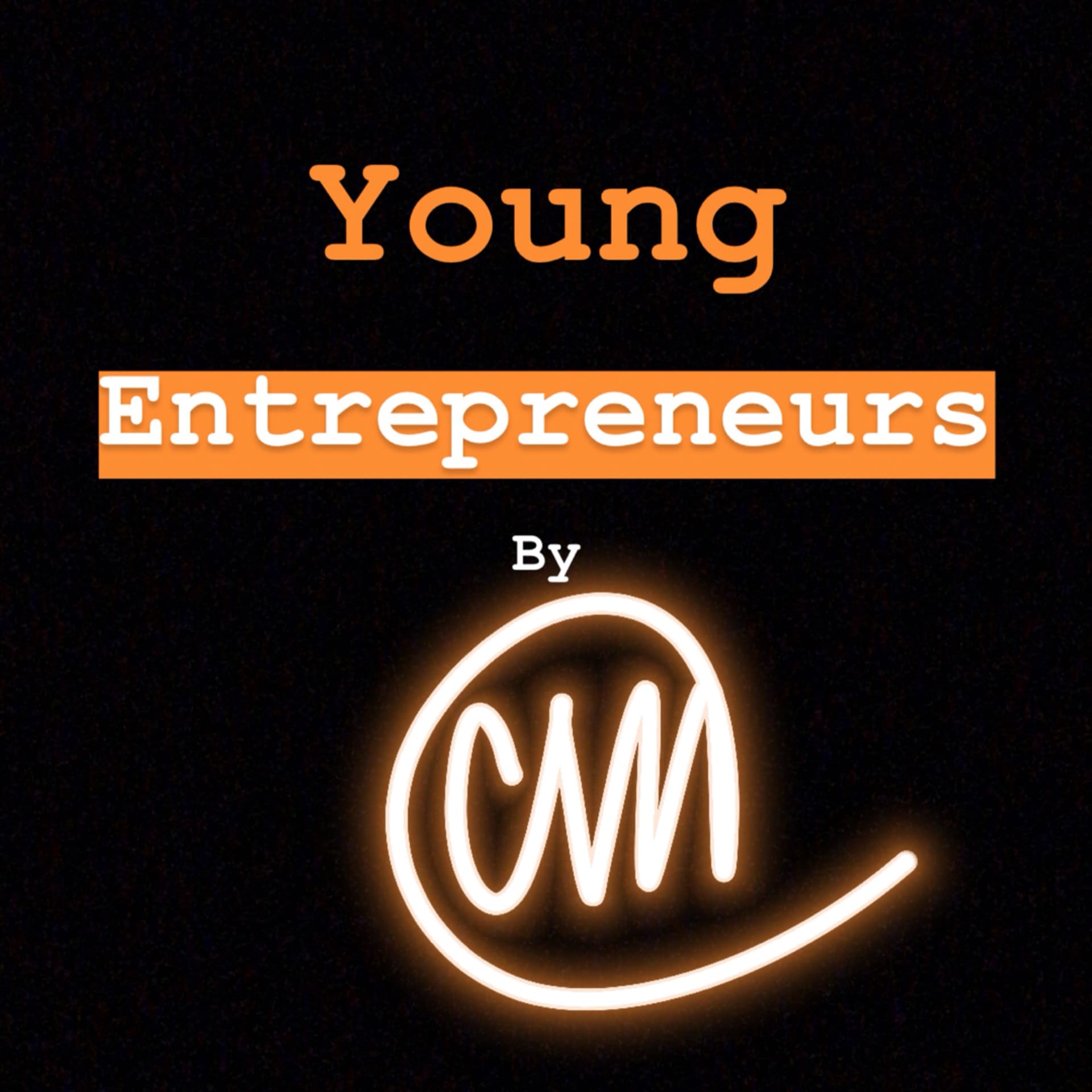 Young Entrepreneurs - Podcasts
